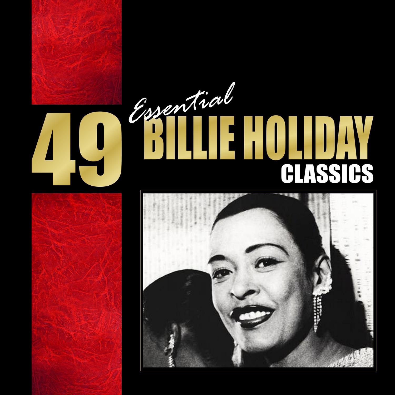 49 Essential Billie Holiday Classics
