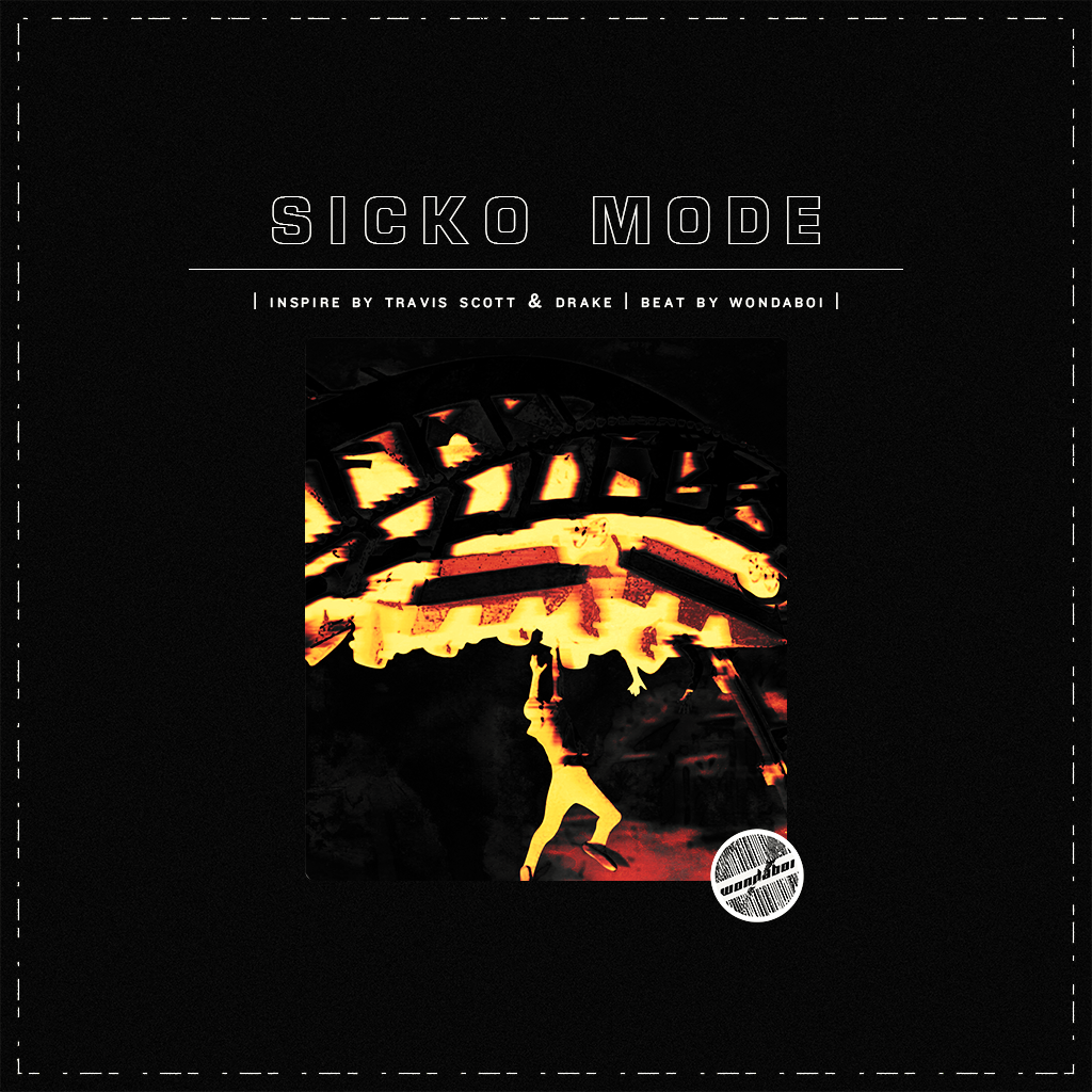 sicko mode