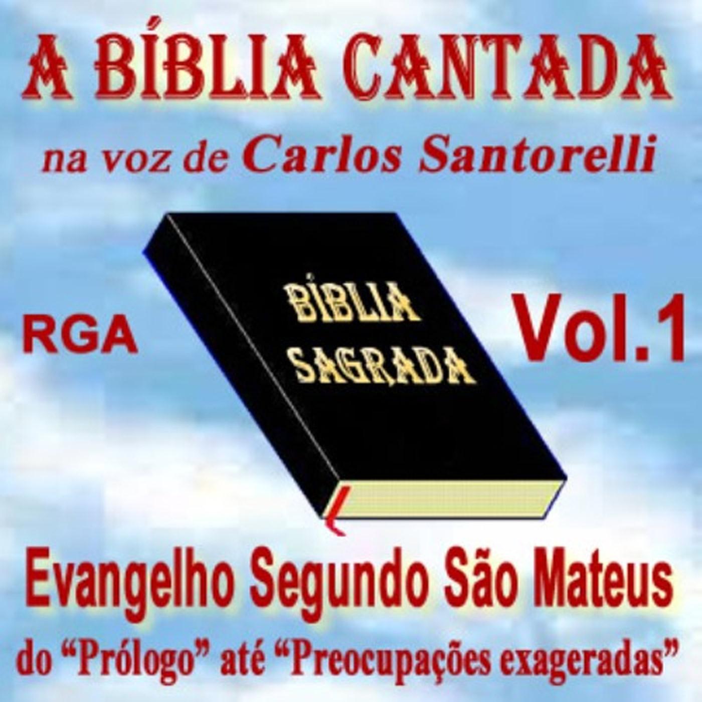 A Bi blia Cantada Na Voz de Carlos Santorelli, Vol. 1