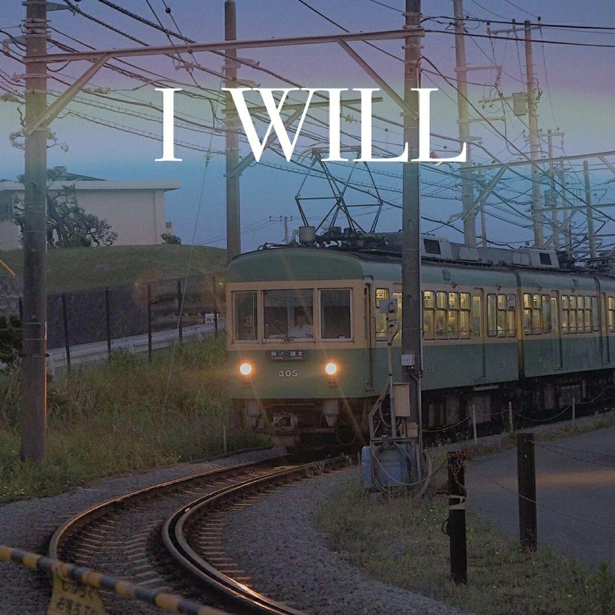 I WILL