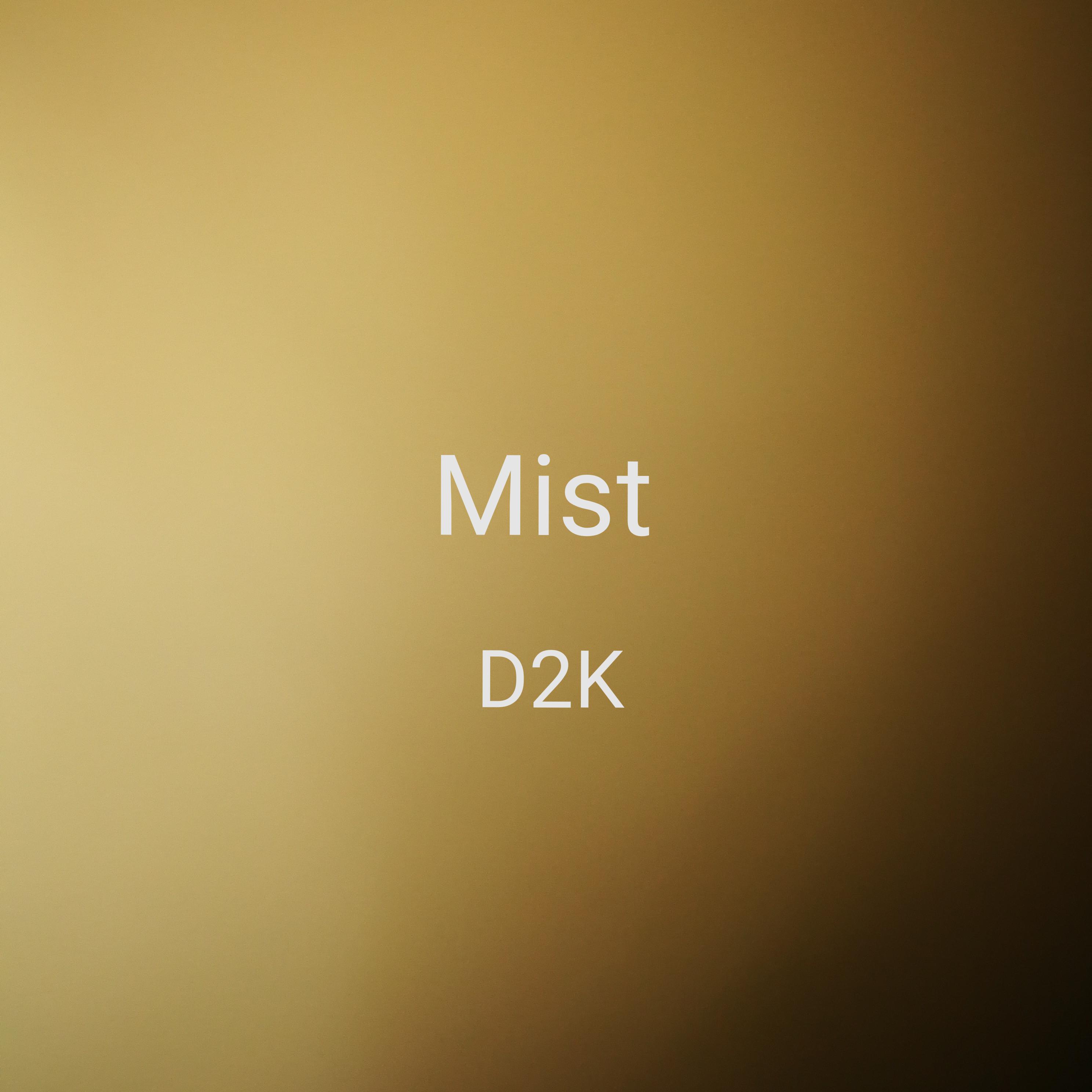 Mist