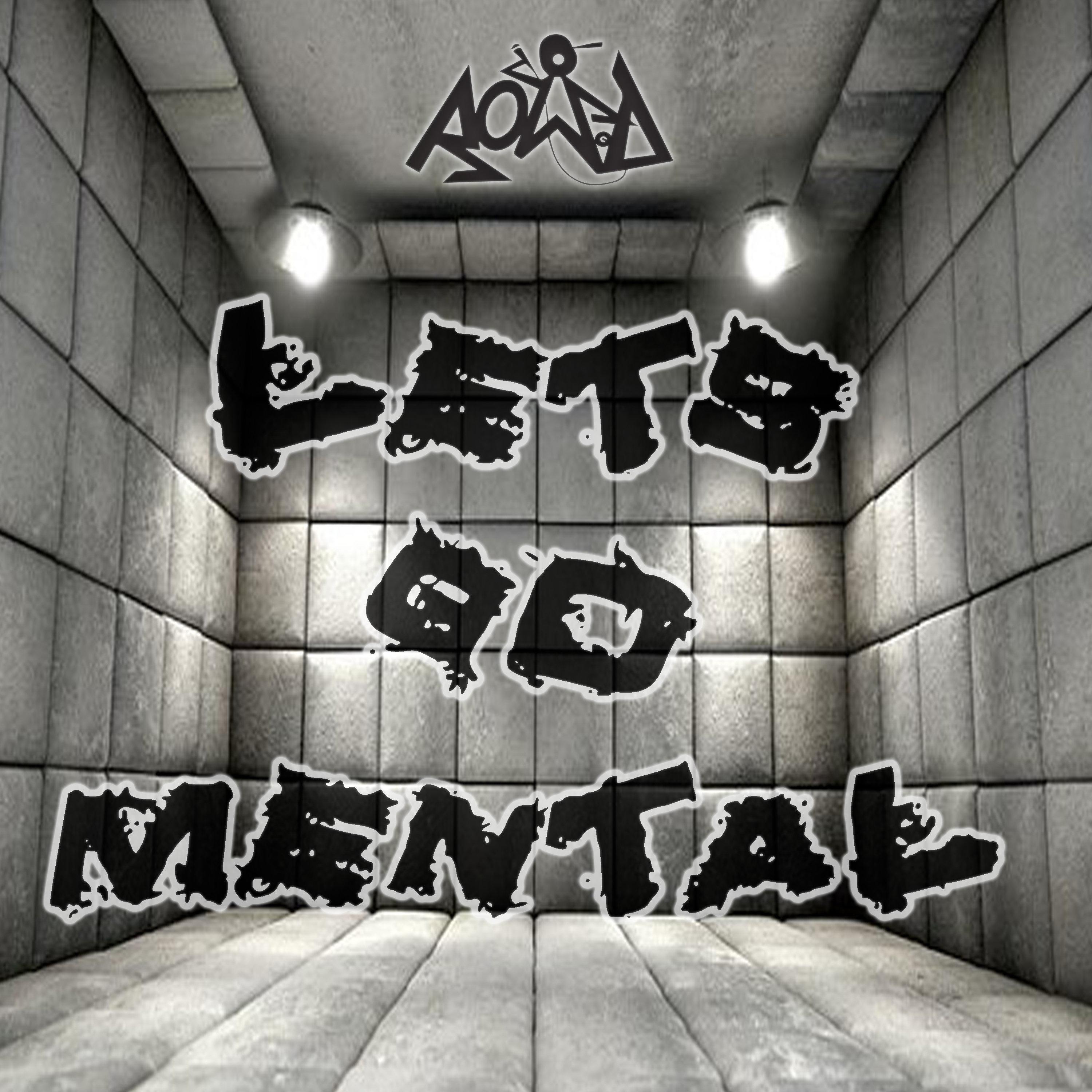 Lets Go Mental