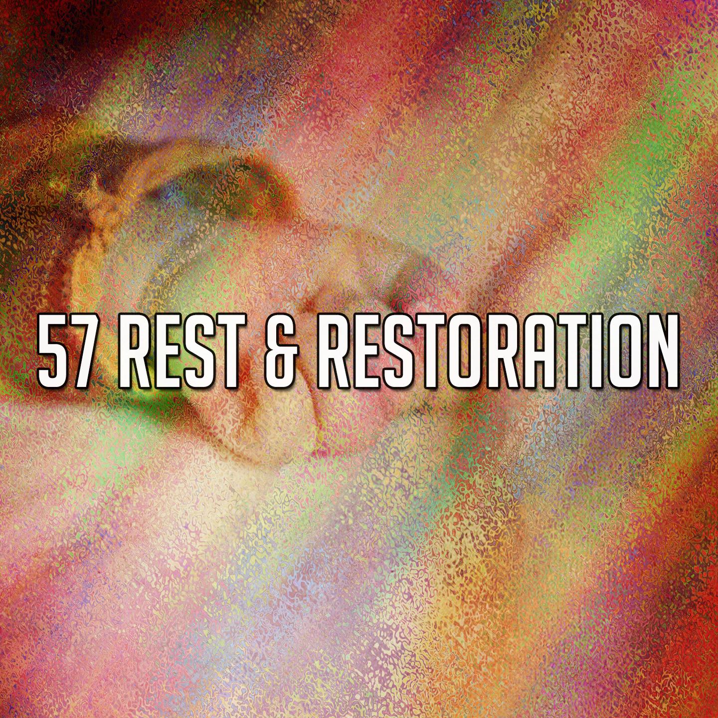 57 Rest & Restoration