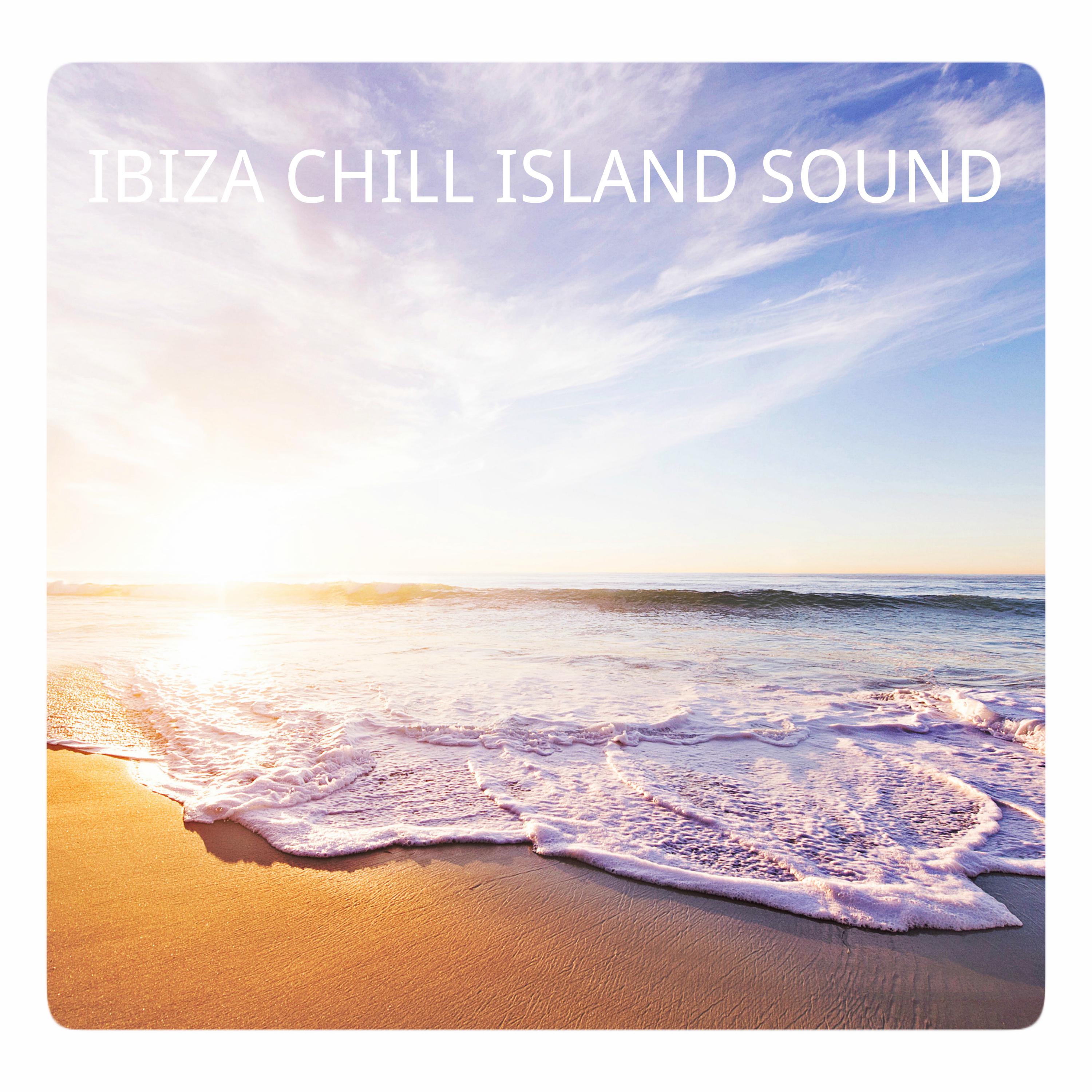 Ibiza Chill Island Sound