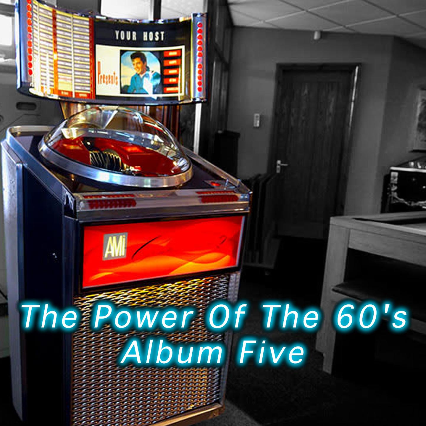 The Power of the 60's Album Five