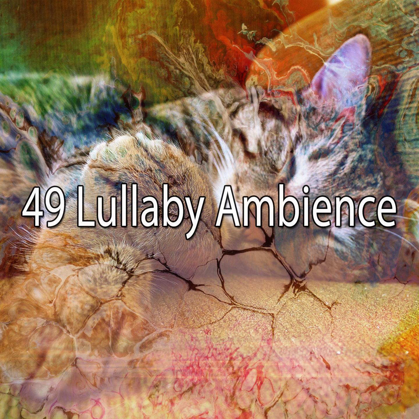 49 Lullaby Ambience