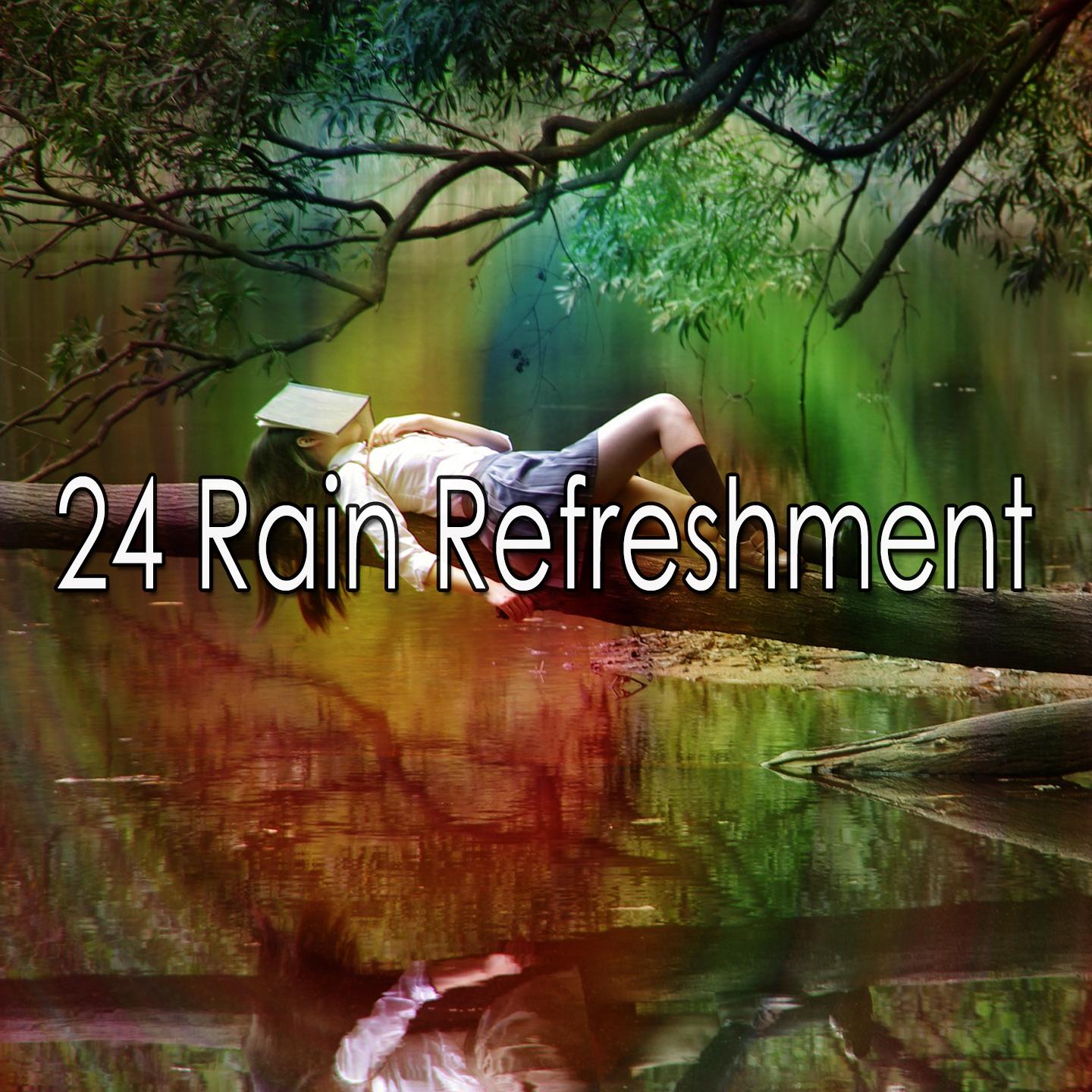 24 Rain Refreshment