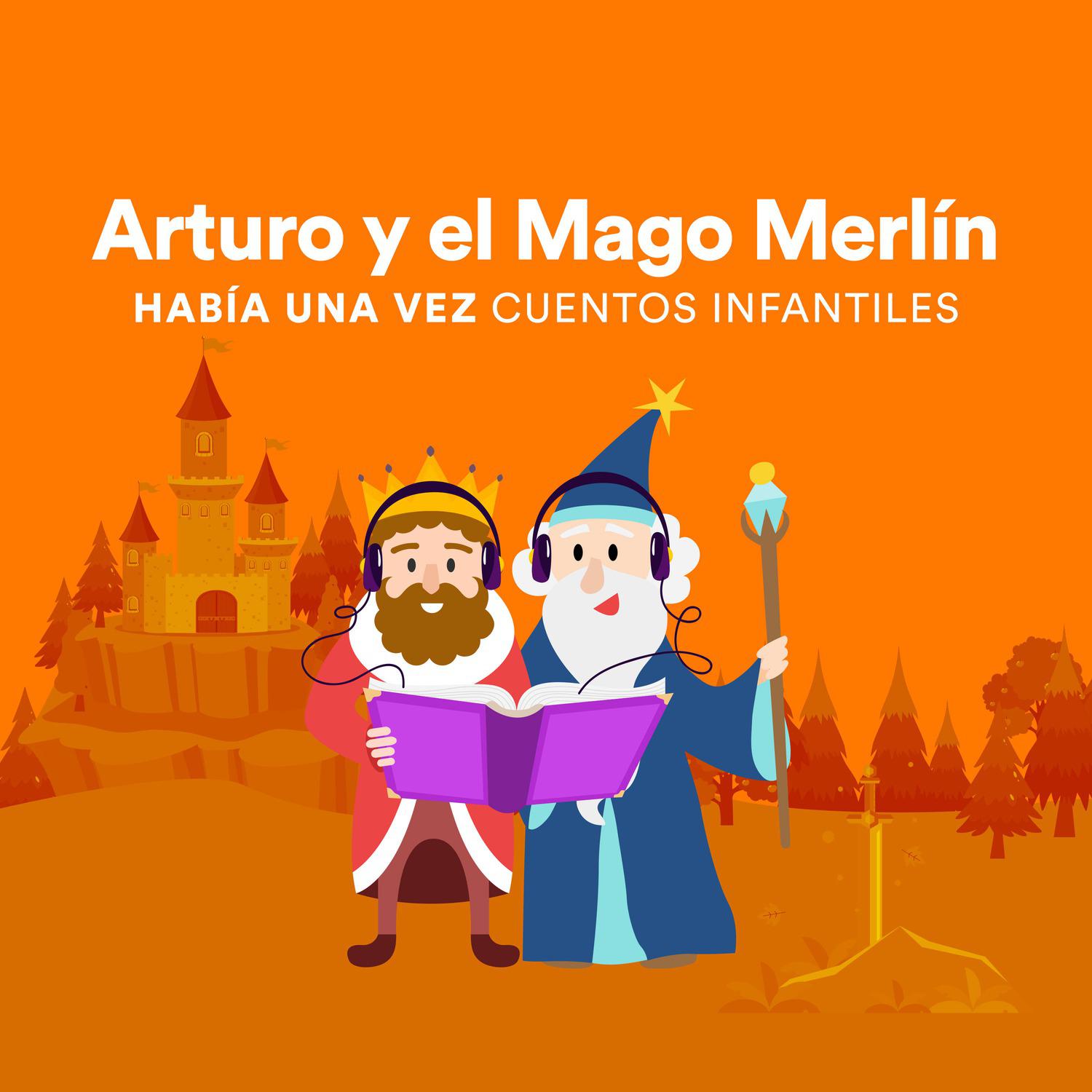 Arturo y el Mago Merlin