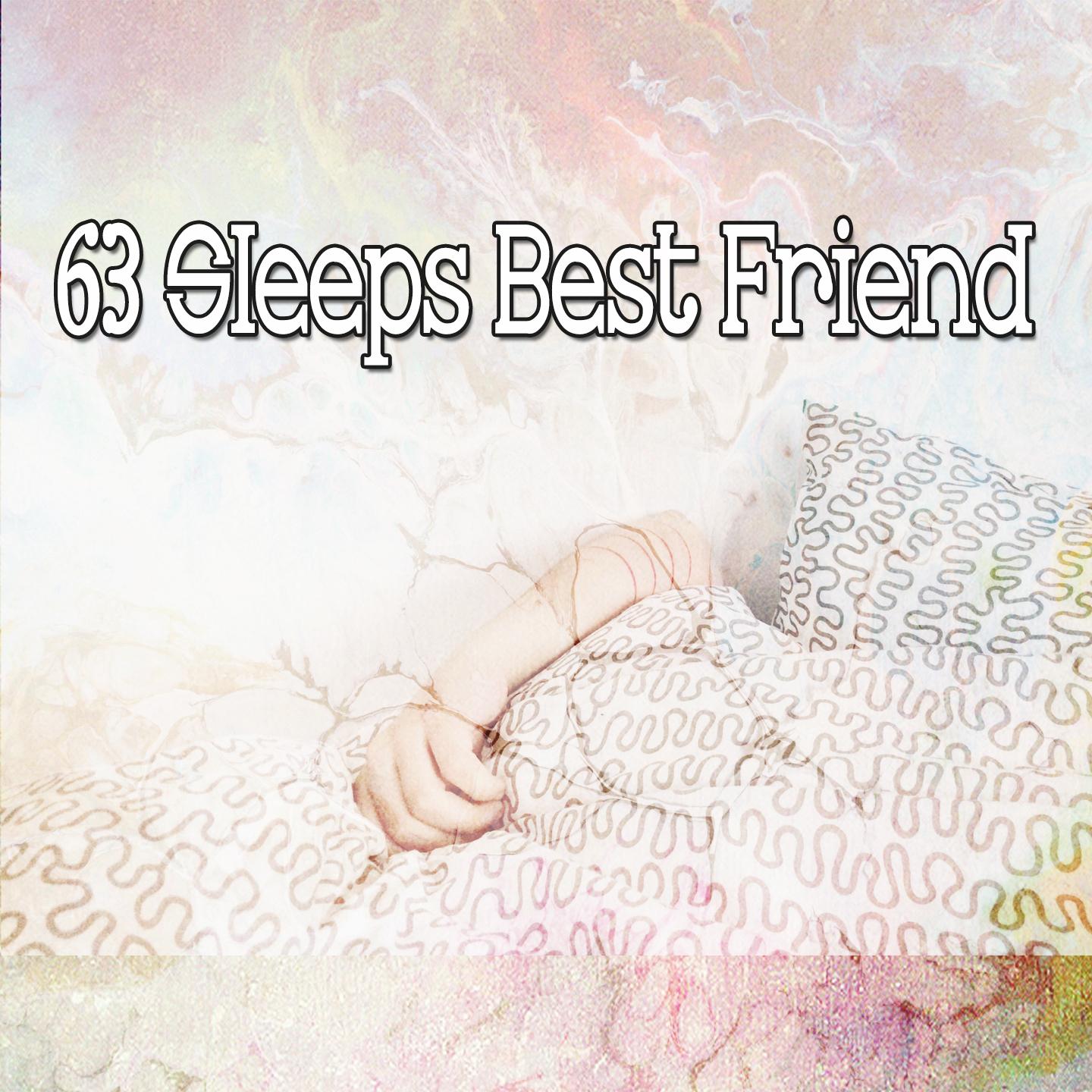 63 Sleeps Best Friend