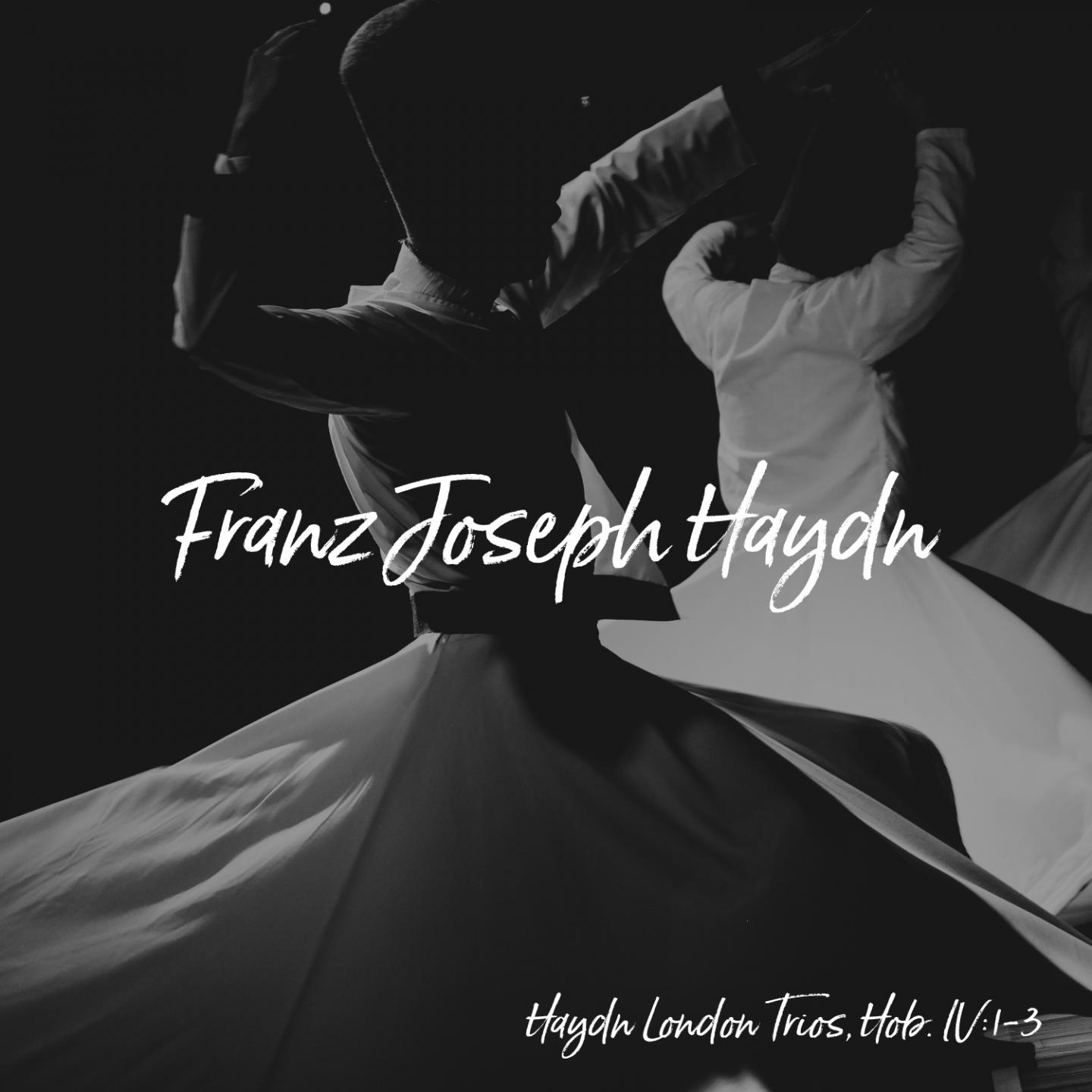 Haydn London Trios, Hob. IV:1-3