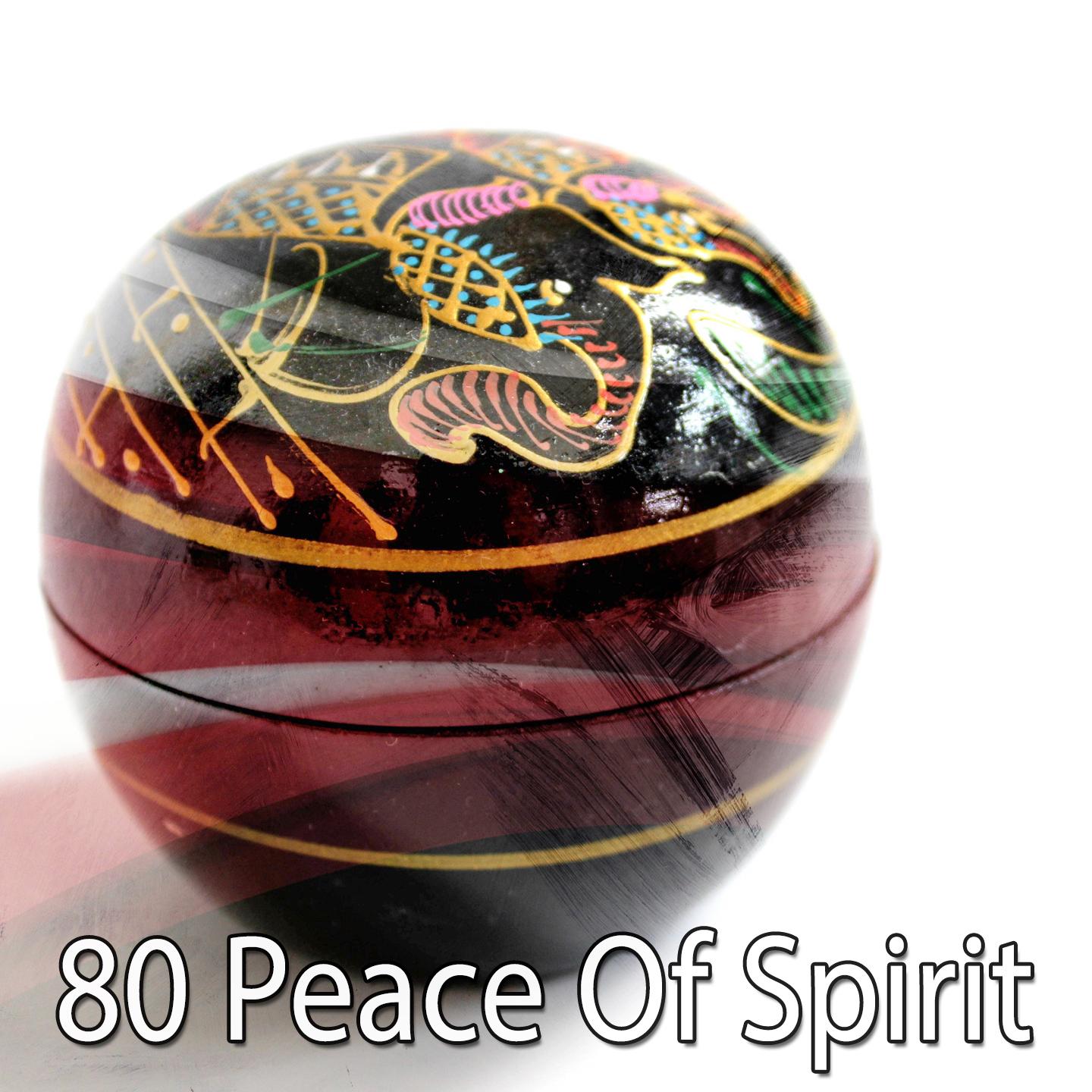 80 Peace of Spirit