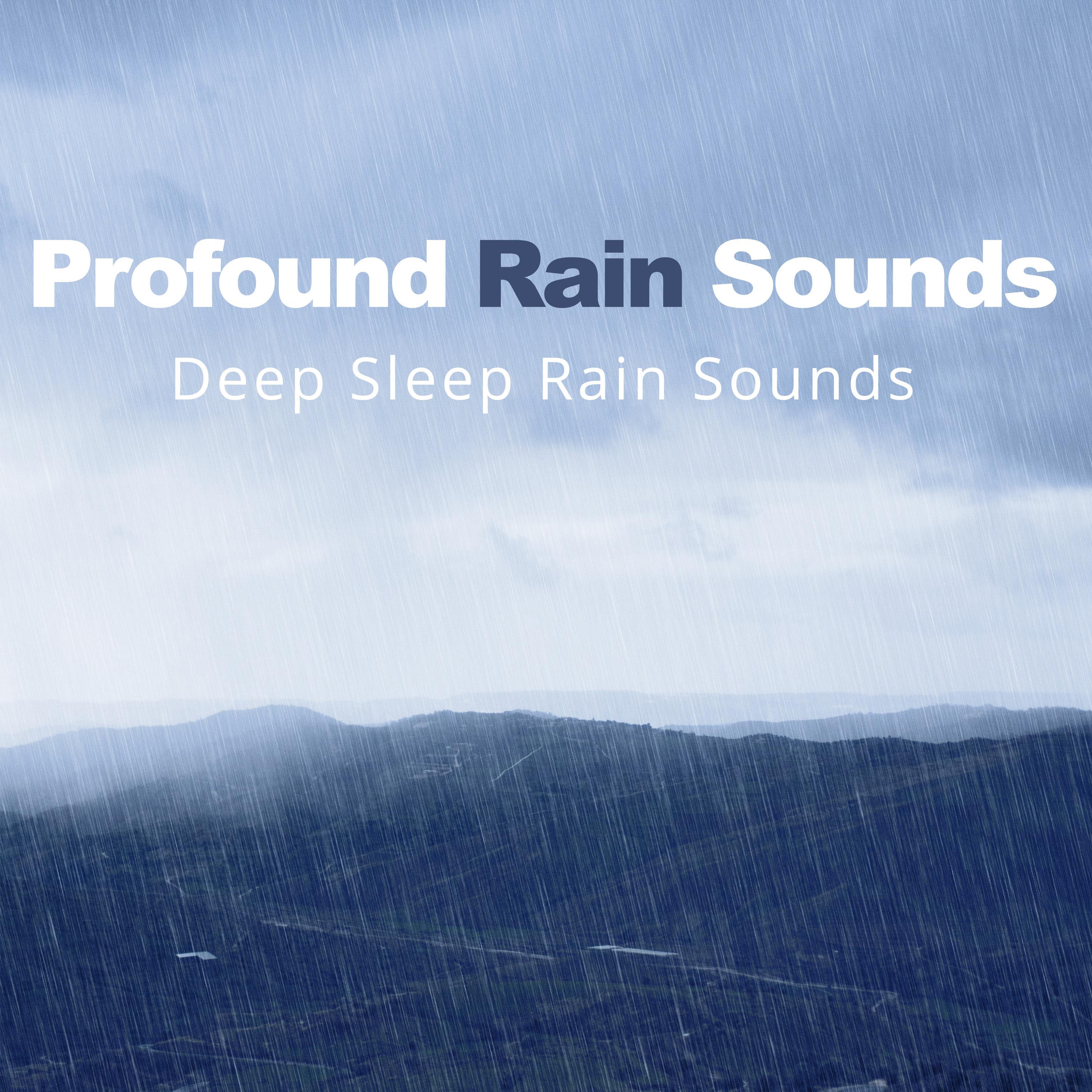Profound Rain Sounds