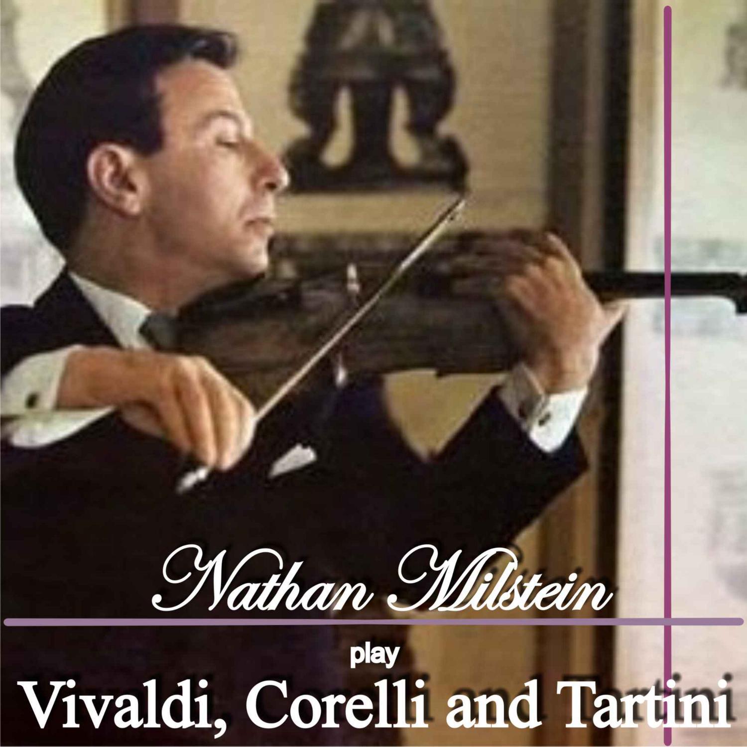 Nathan Milstein Plays Vivaldi, Corelli and Tartini