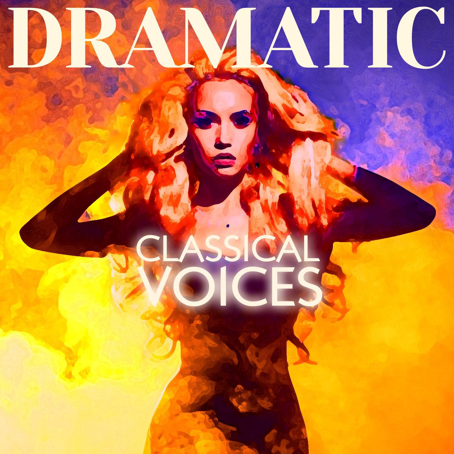 Dramatic Classical Voices