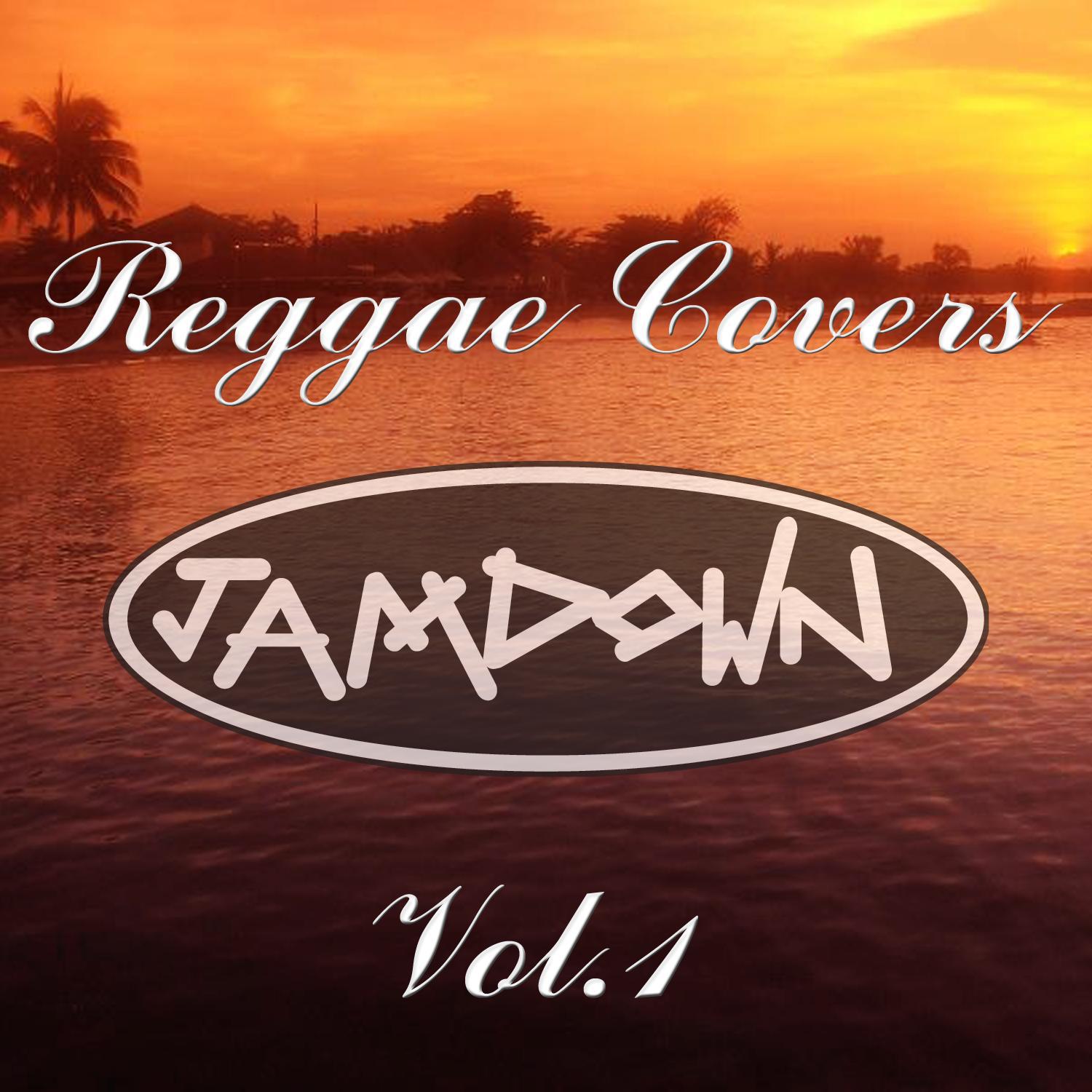 Jamdown Reggae Covers Vol.1