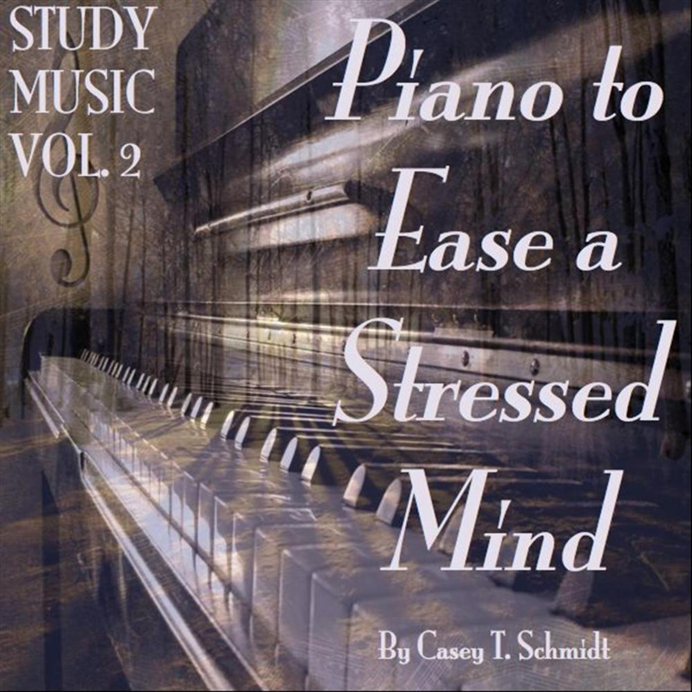 Study Music, Vol. 2 (Piano to Erase a Stressed Mind)