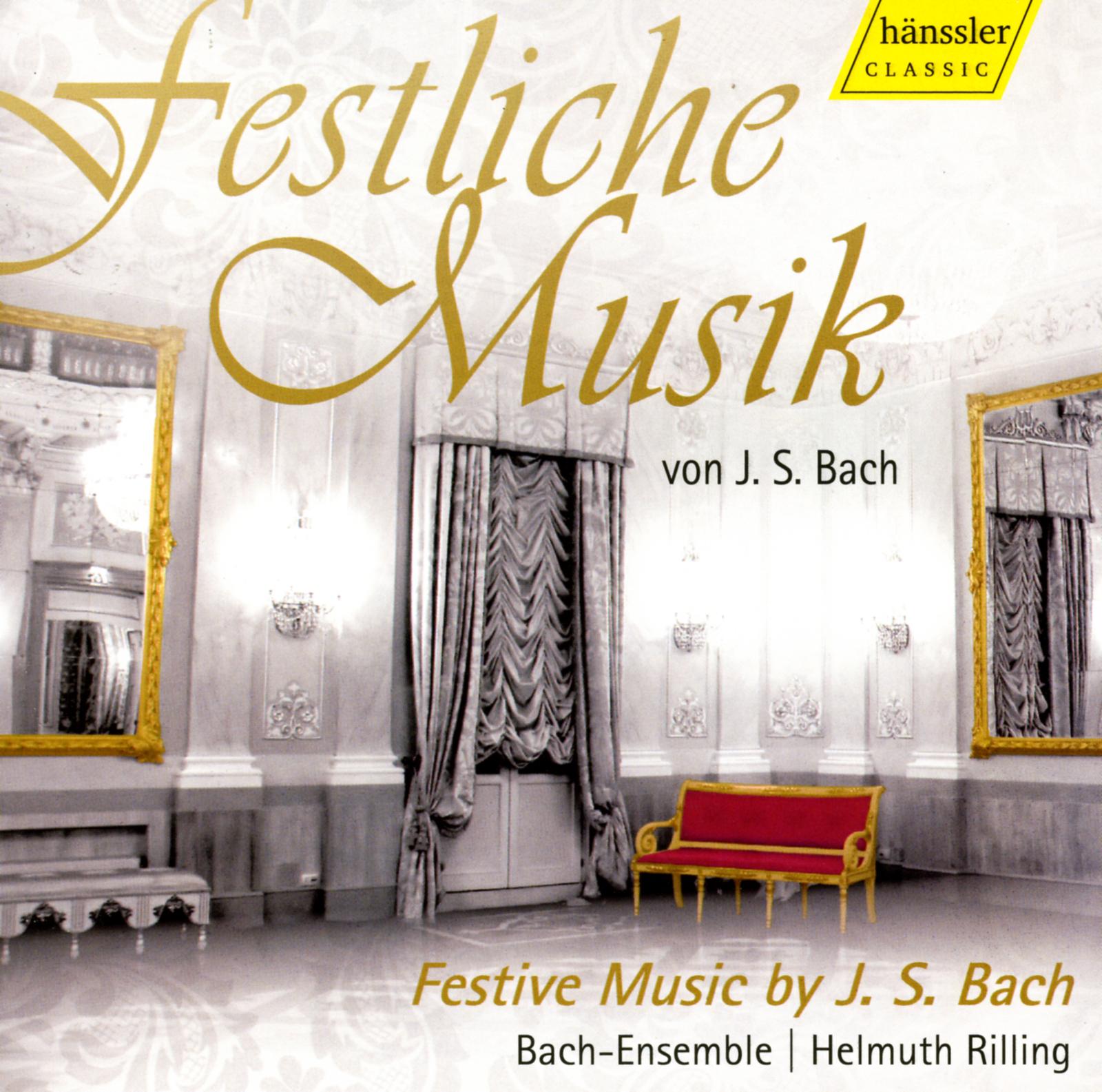 Bach, J.S.: Orchestral and Choral Music
