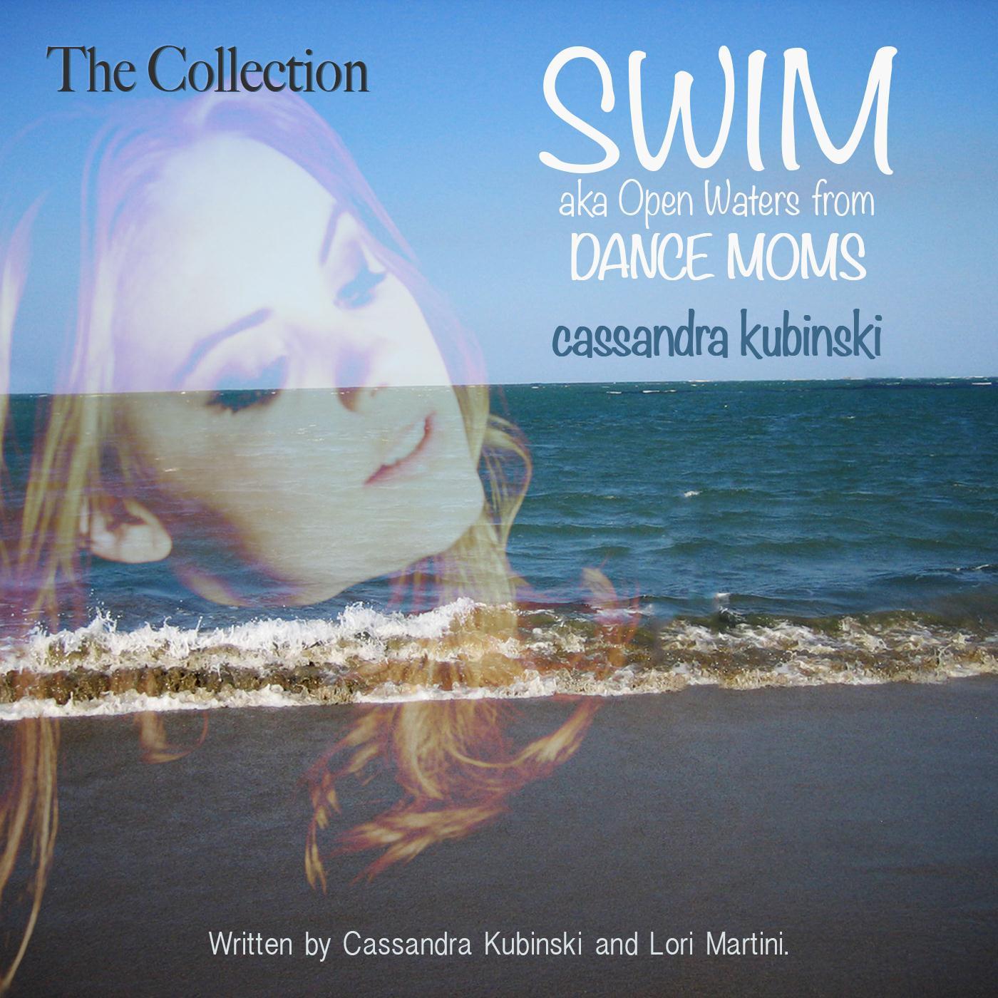 Swim: Open Waters (from "Dance Moms") [The Collection]