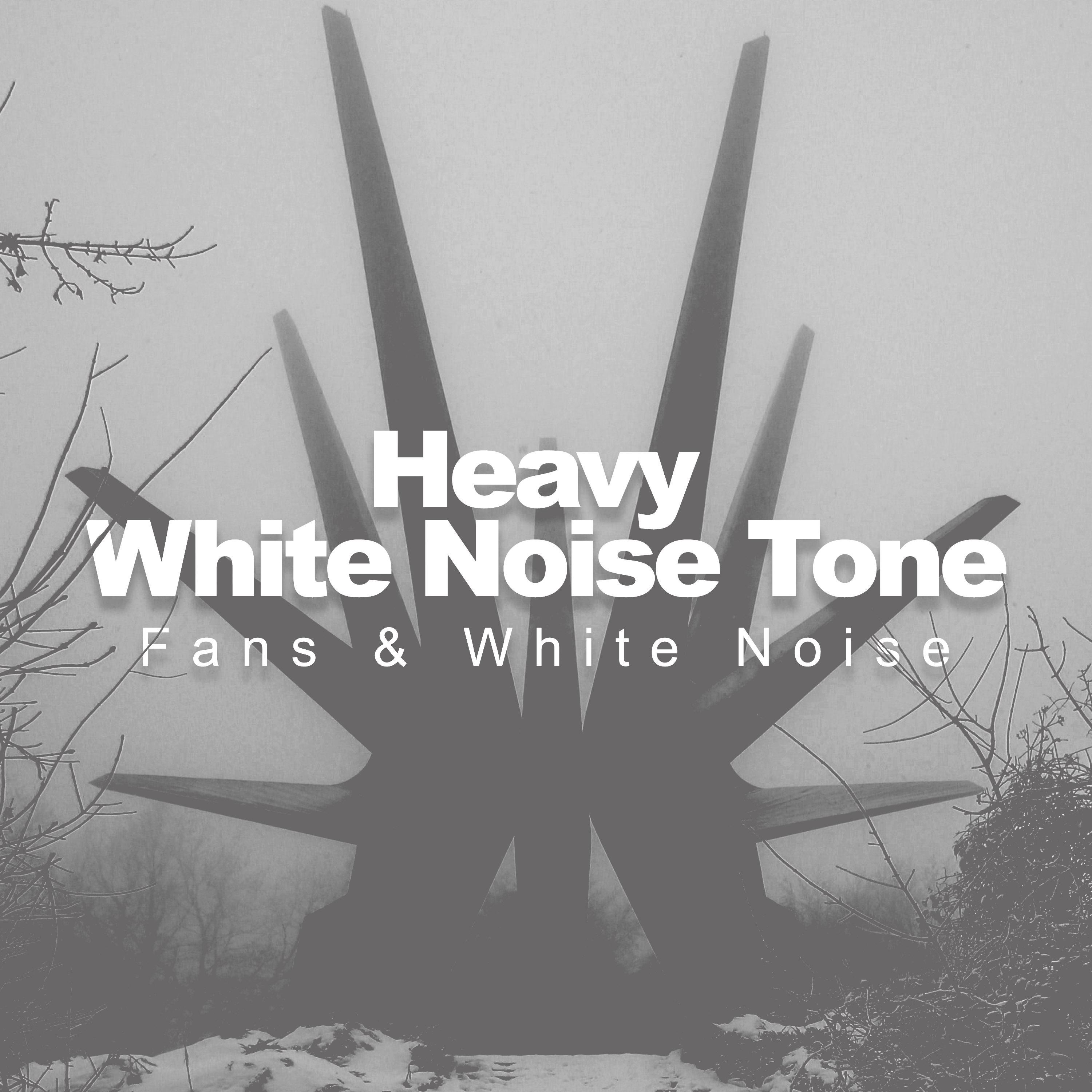 Heavy White Noise Tone