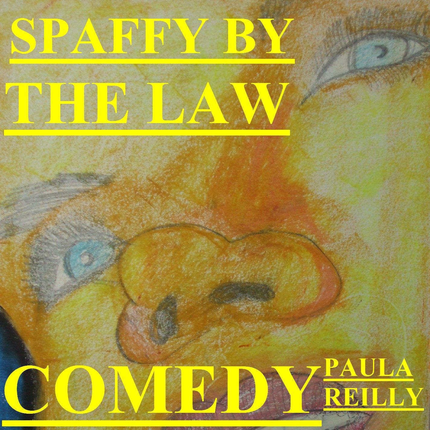 SPAFFY BY THE LAW