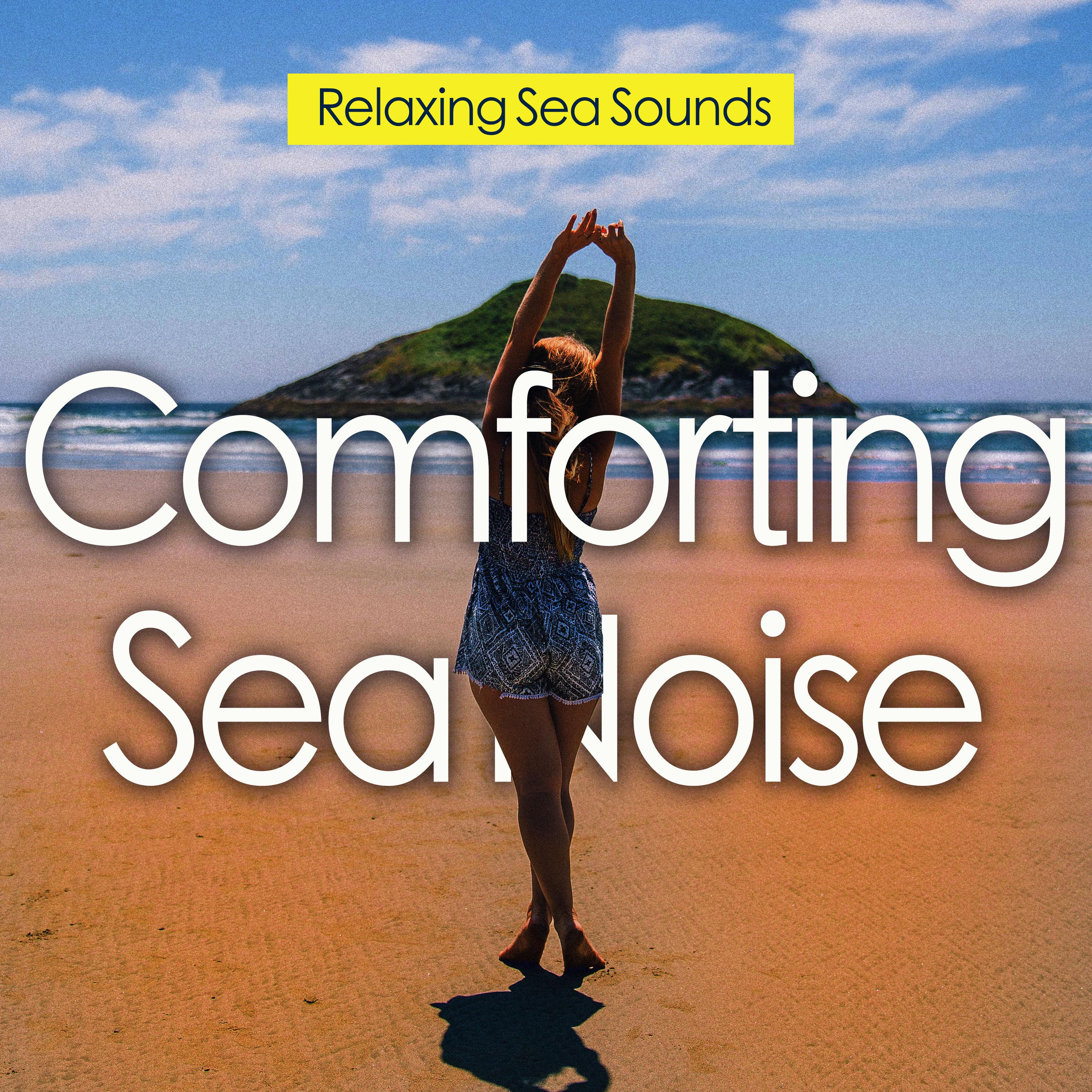 Comforting Sea Noise