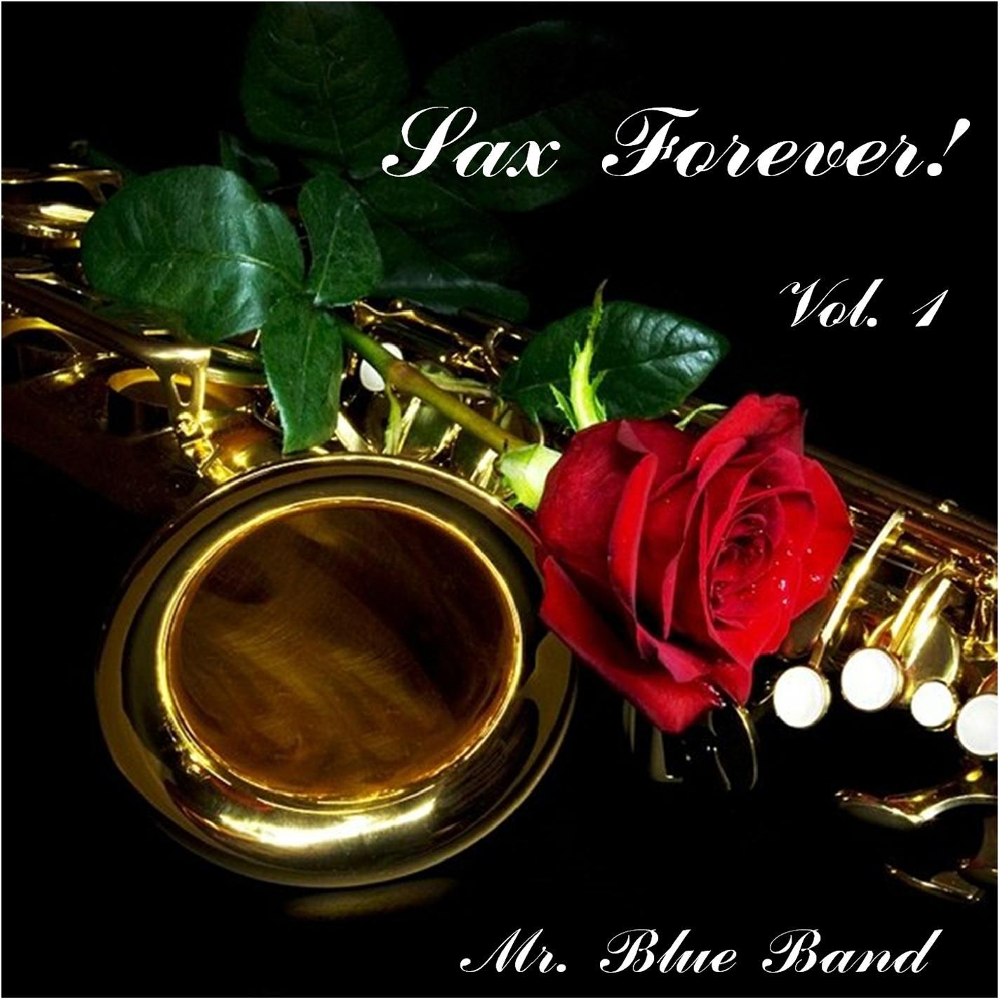 Sax Forever! Vol. 1