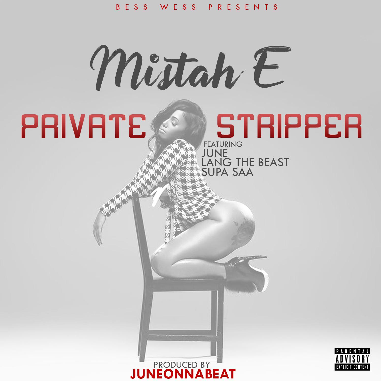 Private Stripper (feat. June, Lang The Beast & Supa Saa)