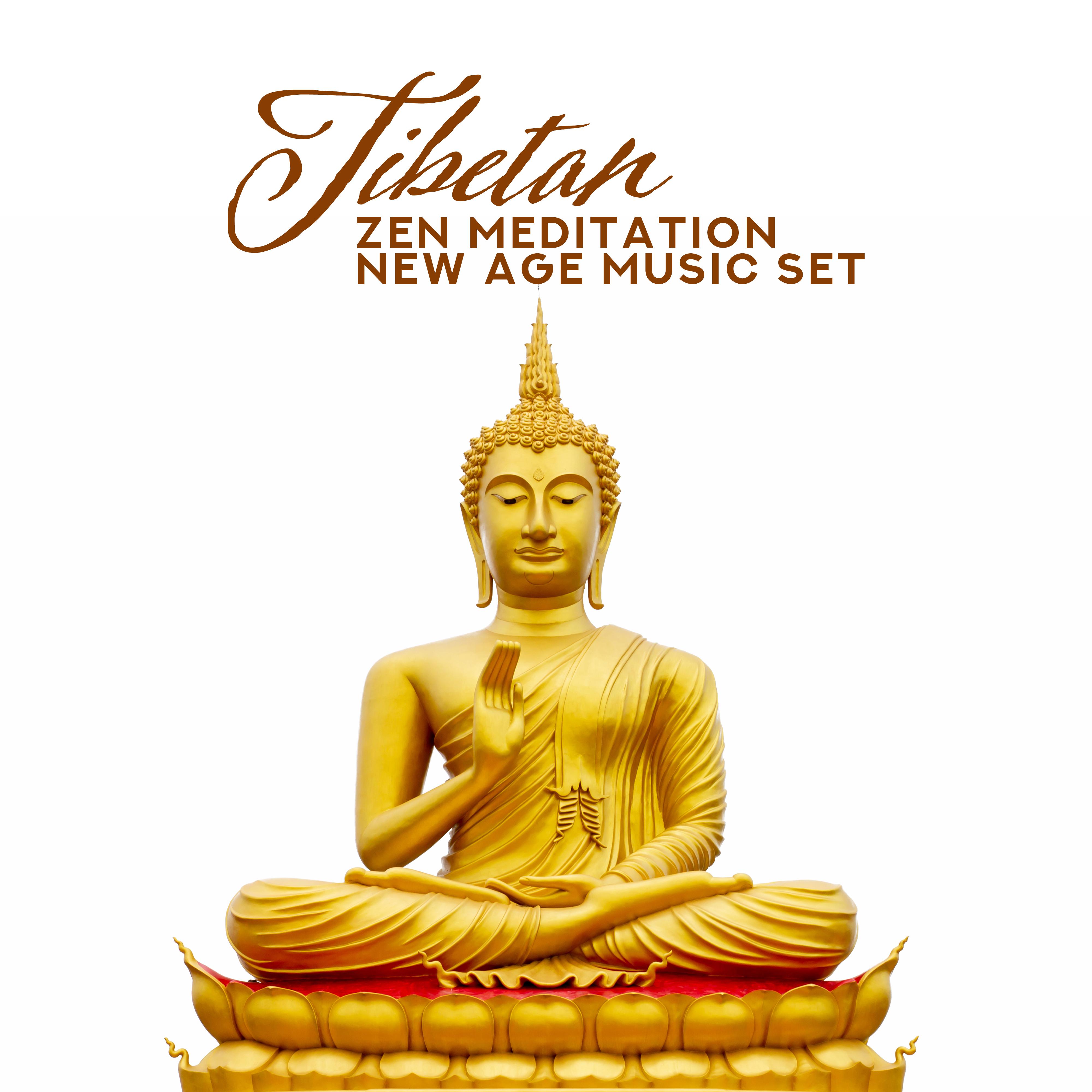 Tibetan Zen Meditation New Age Music Set