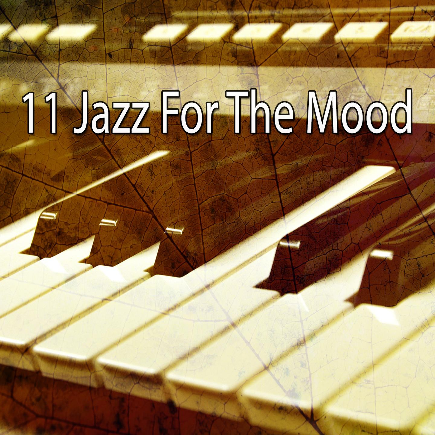 11 Jazz for the Mood