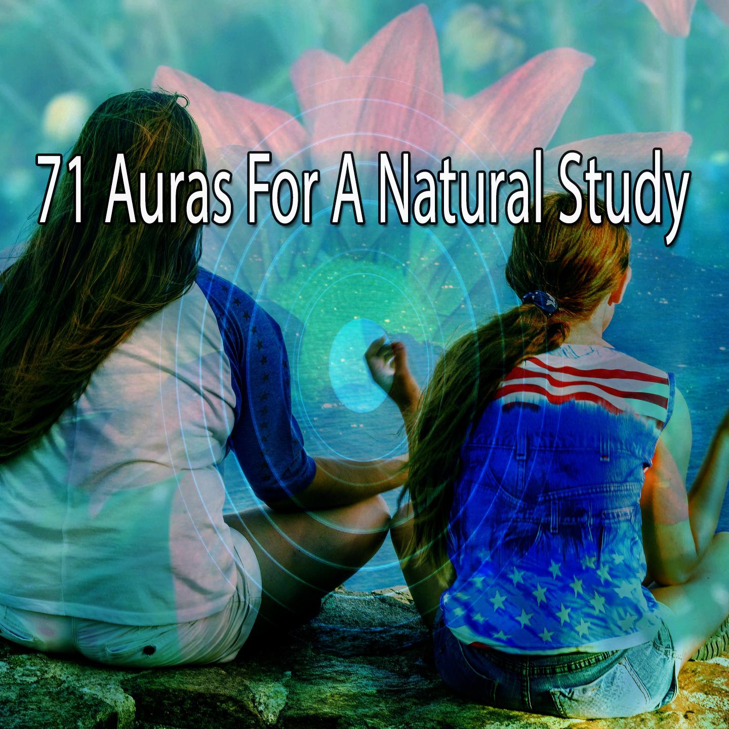 71 Auras for a Natural Study
