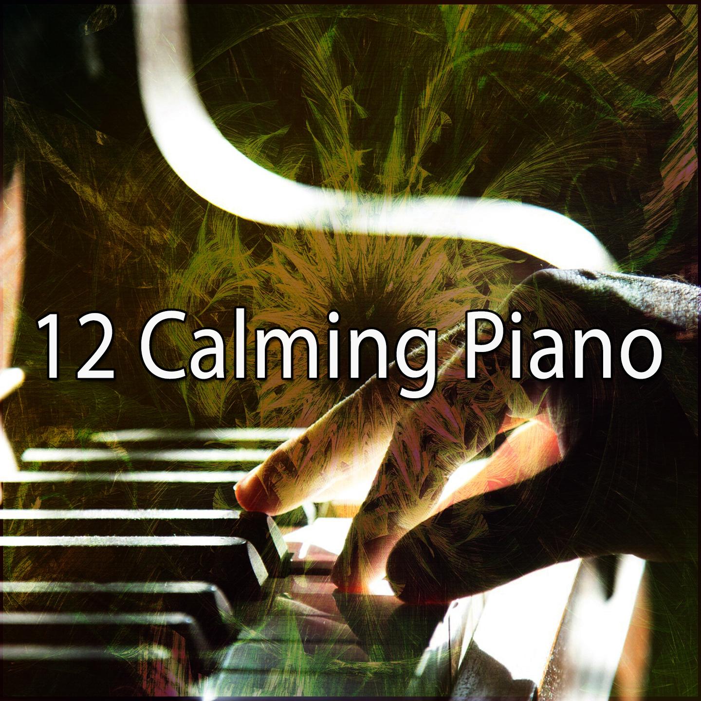 12 Calming Piano