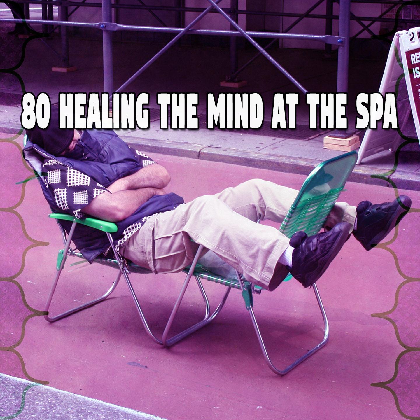 80 Healing the Mind at the Spa