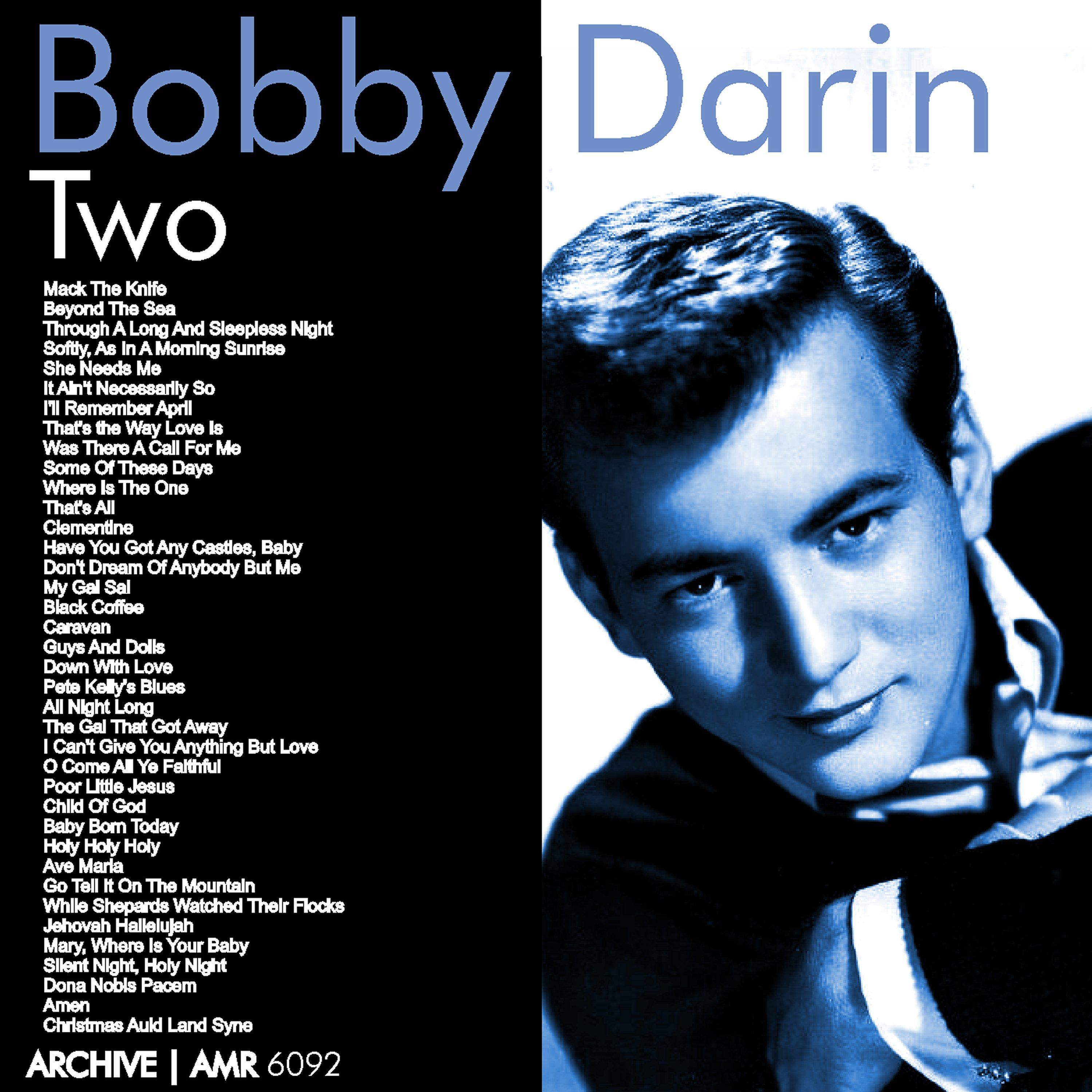 Bobby Darin (1936-1973) : Two