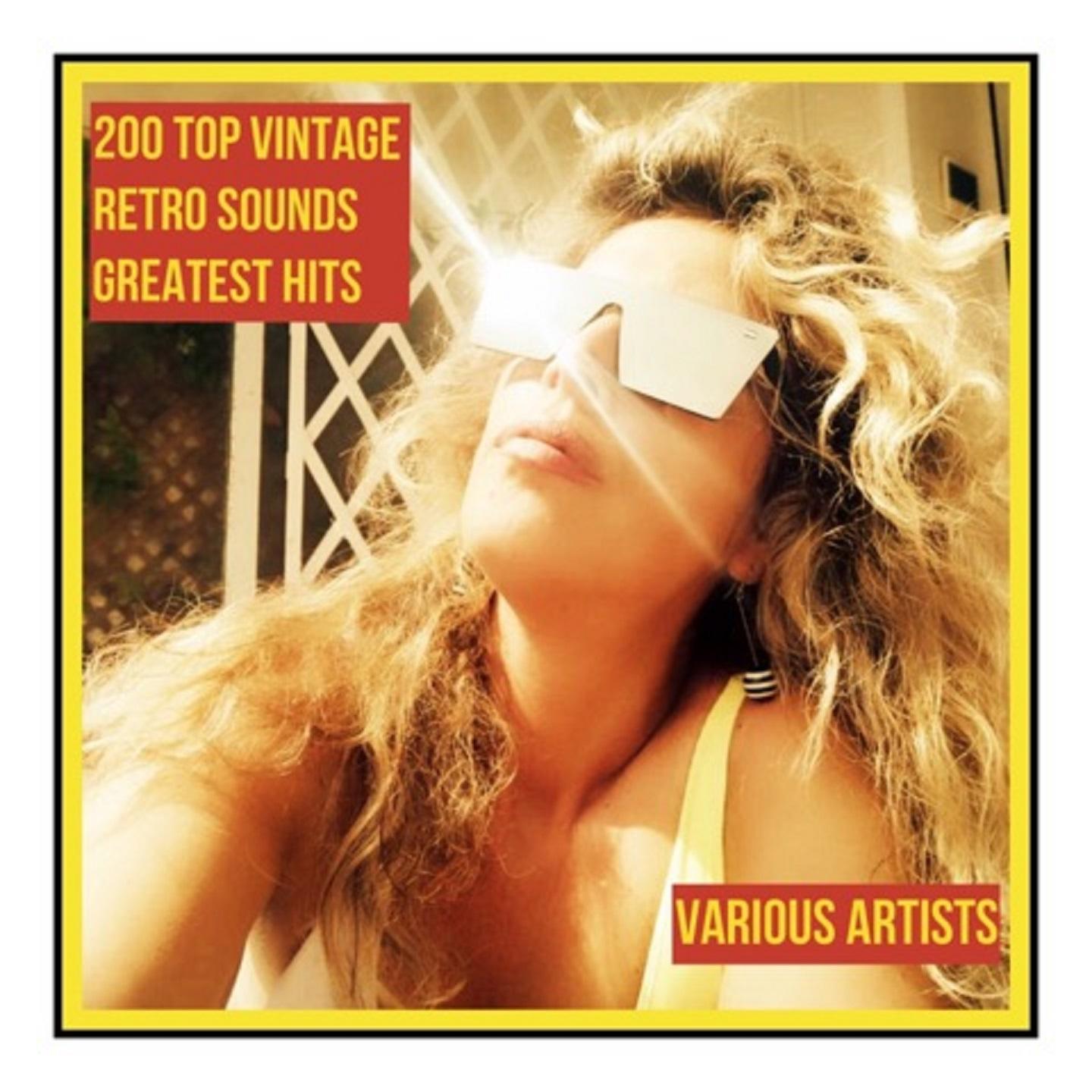 200 Top Vintage Retro Sounds Greatest Hits