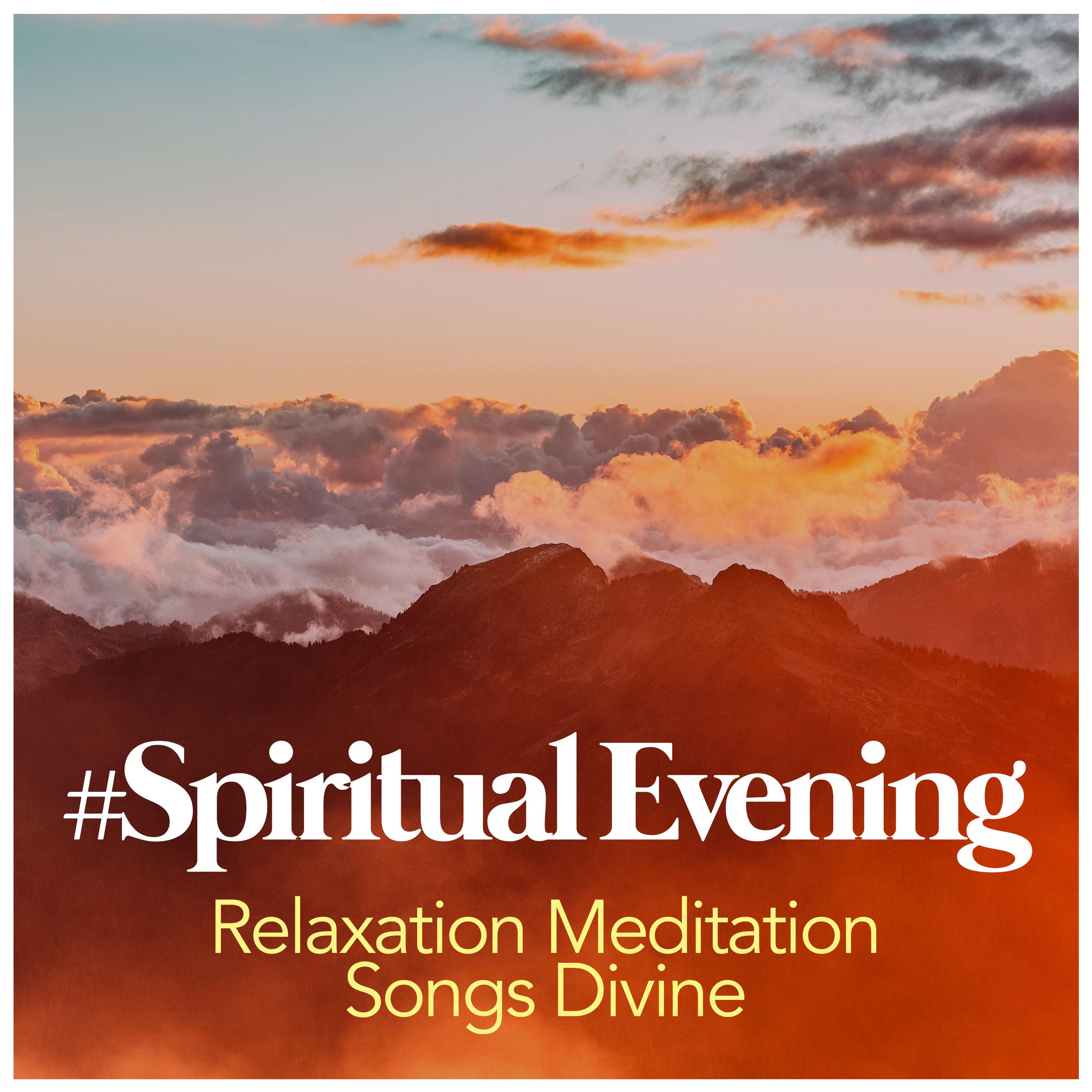 #Spiritual Evening
