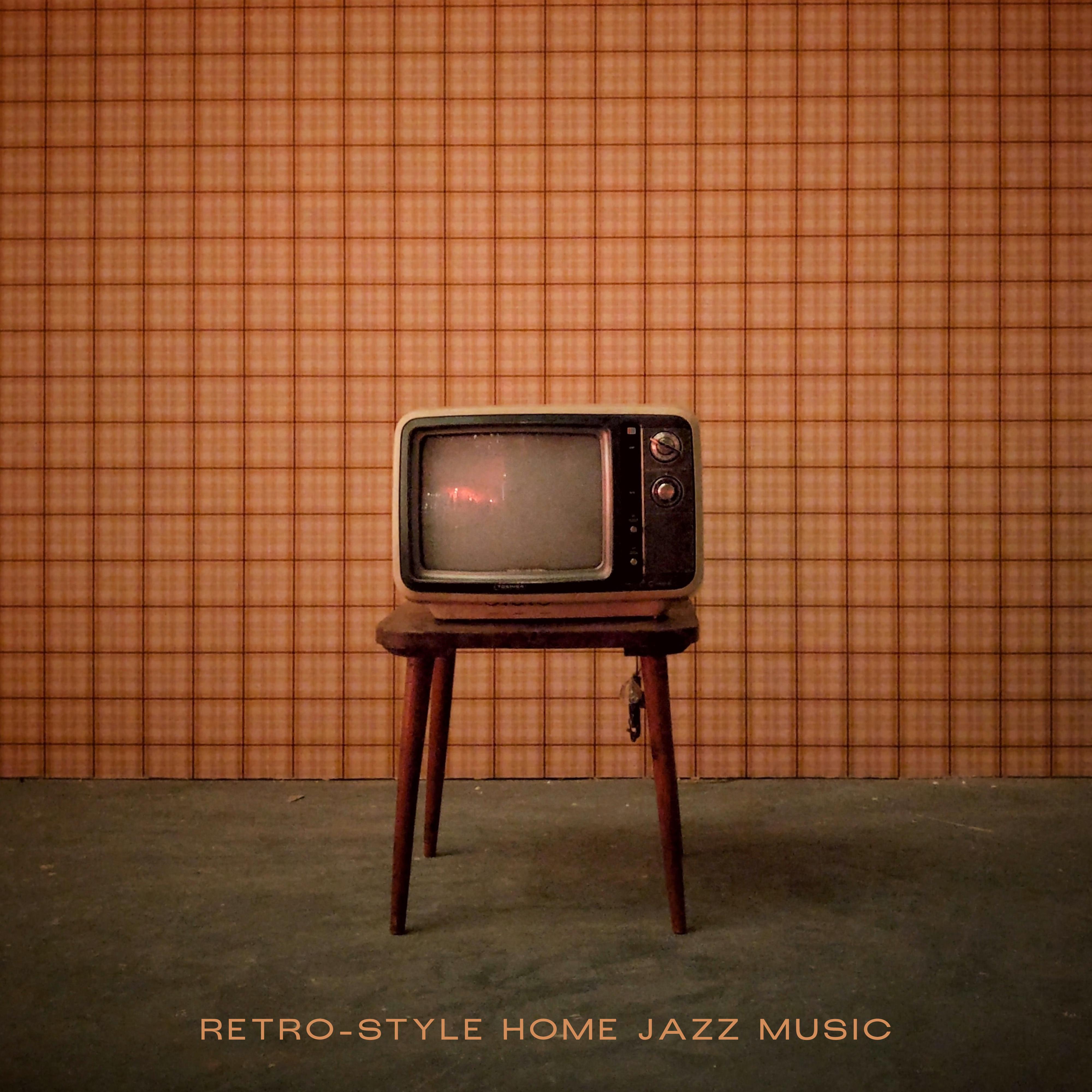 Retro-Style Home Jazz Music: Pleasant, Euphonic and Catchy Jazz Sounds for Your Home