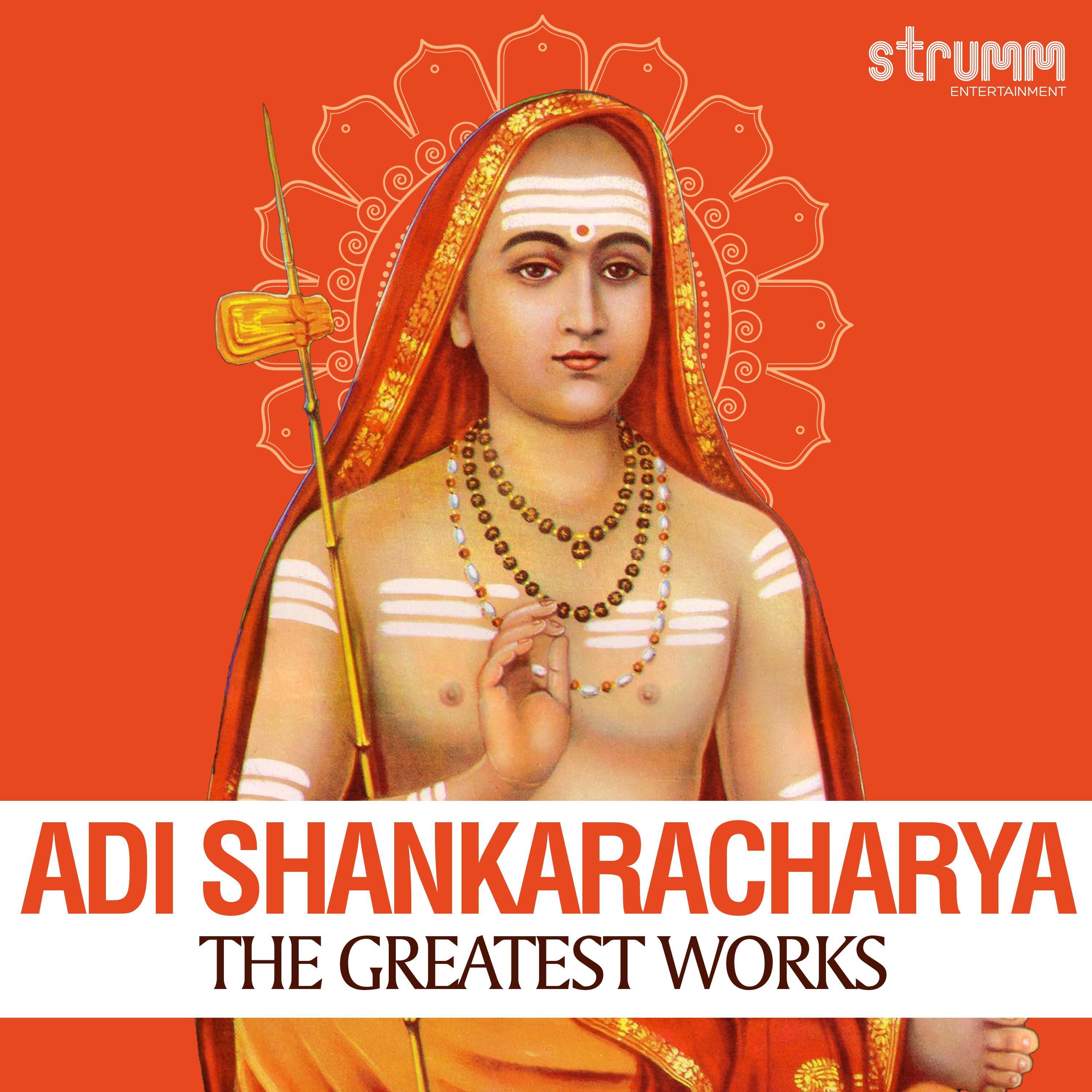 Adi Shankaracharya - the Greatest Works