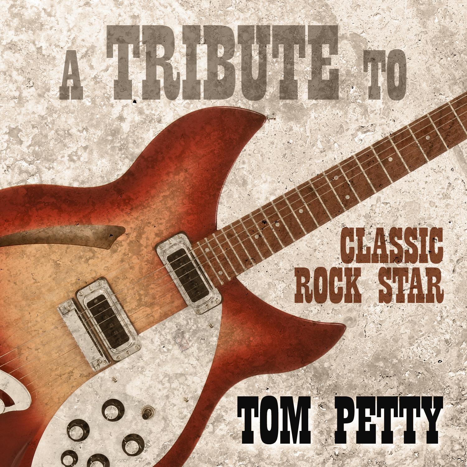 A Tribute to Classic Rock Star Tom Petty