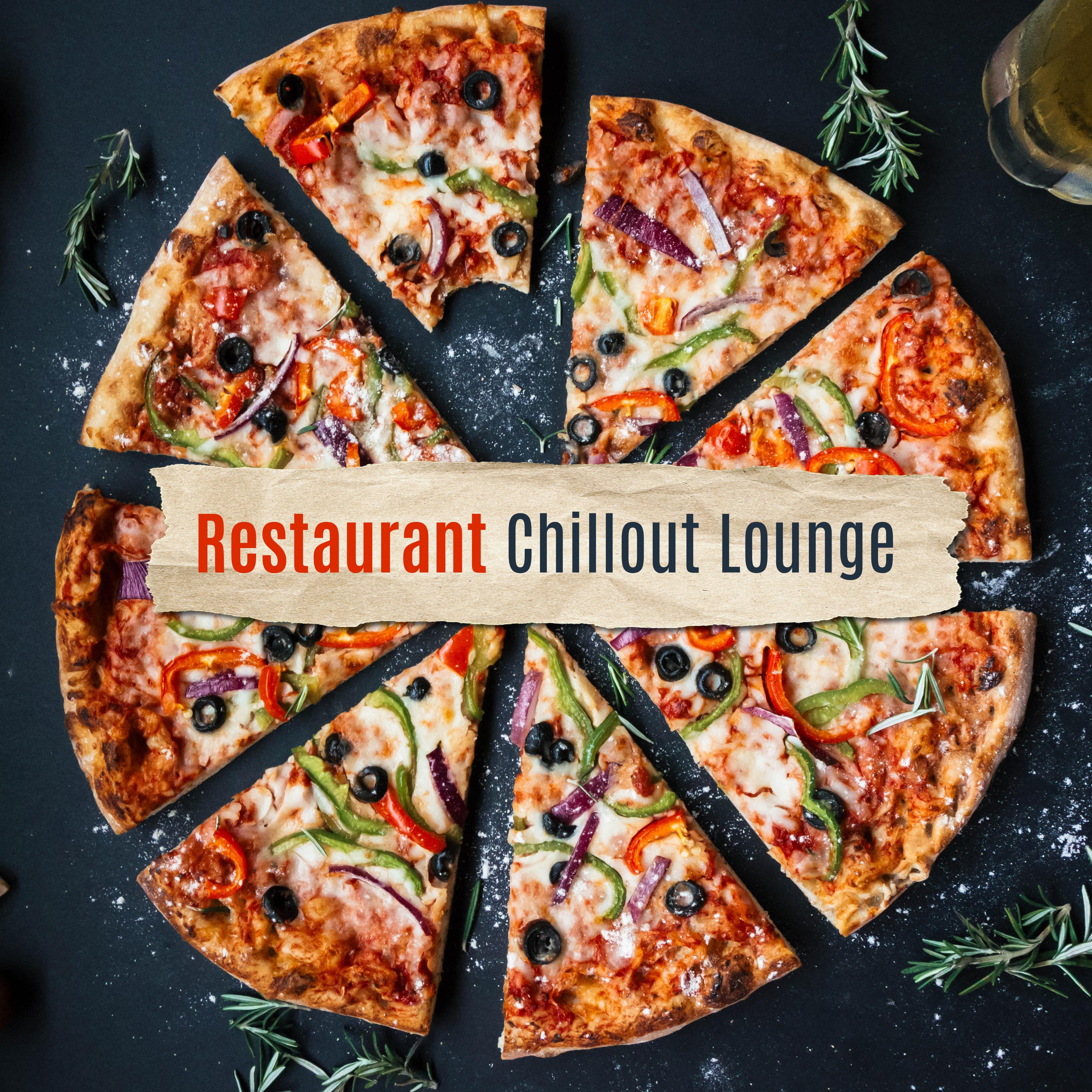 Restaurant Chillout Lounge: Tranquil Music for Rest, Relaxation and Leisure in the Restaurant Lounge