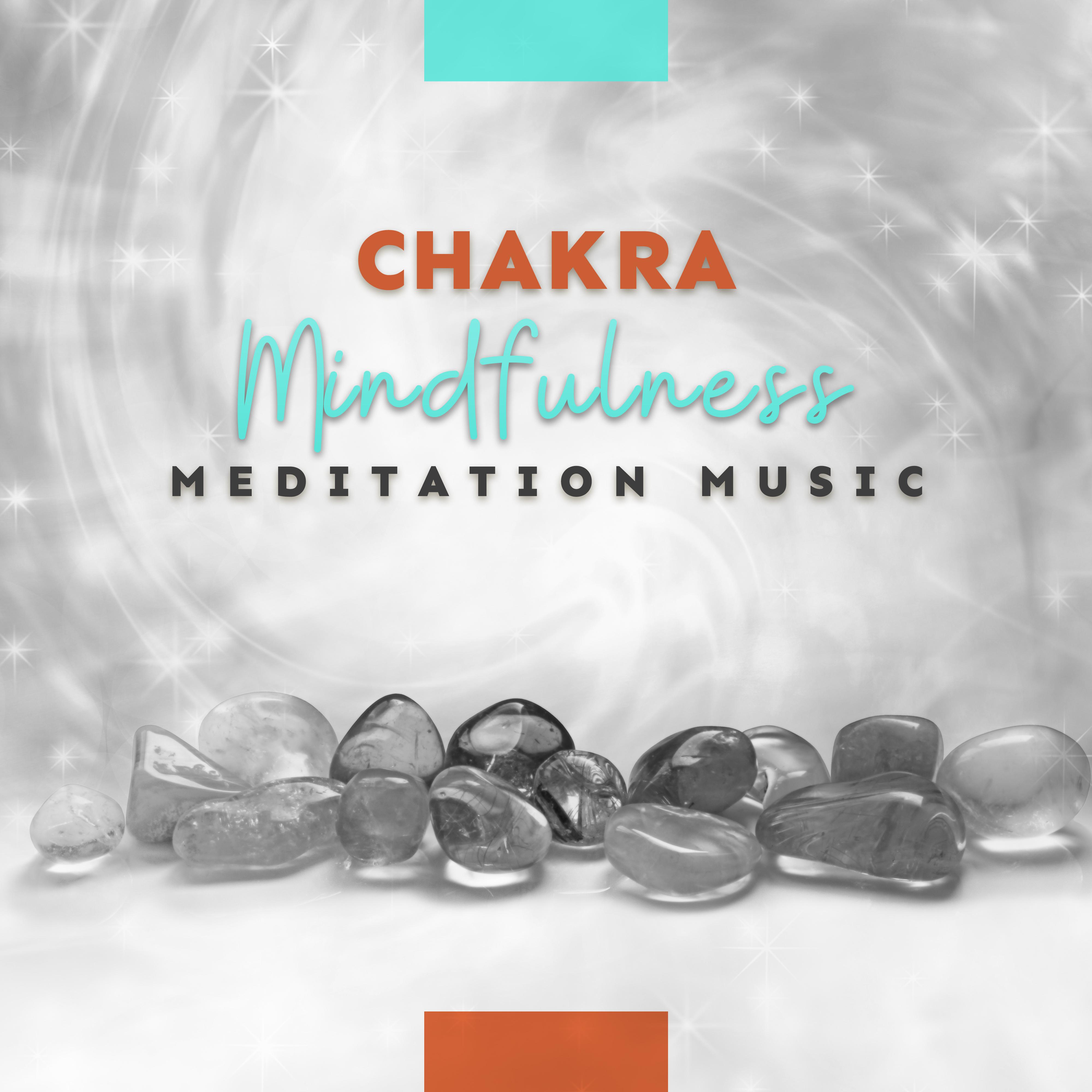 Chakra Mindfulness Meditation Music