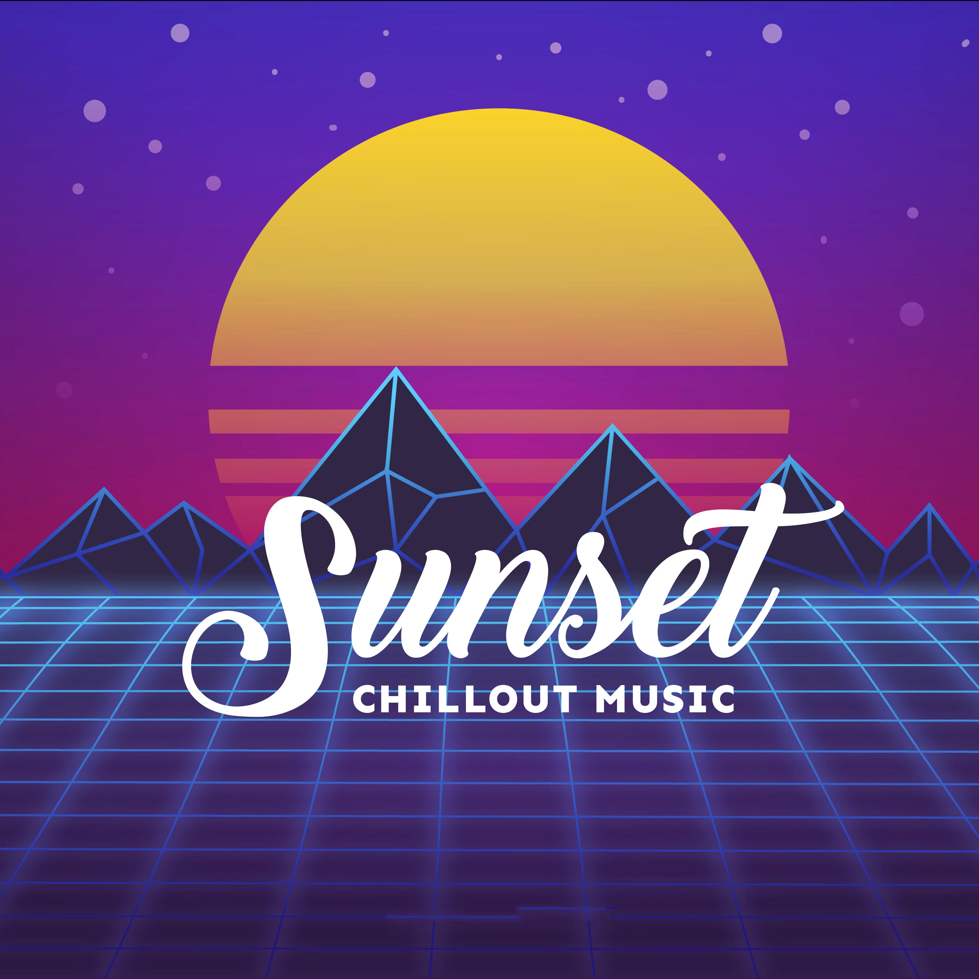 Sunset Chillout Music - Chillout Collection of Relaxing Music for the Evening