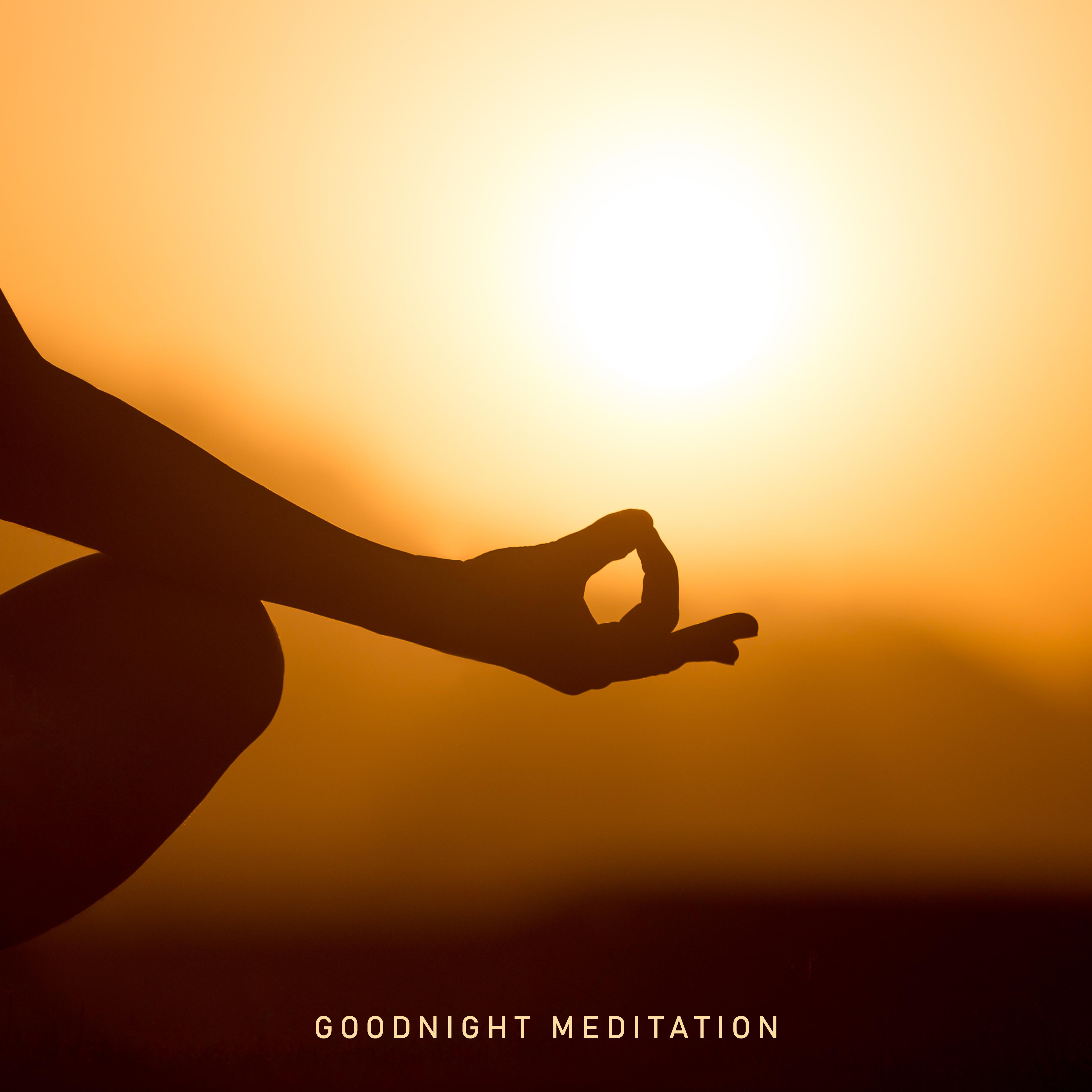 Goodnight Meditation: Sleepy Meditation Music to Improve the Quality of Sleep, to Help You Fall Asleep Quickly and Easily and to Reduce Sleep Problems