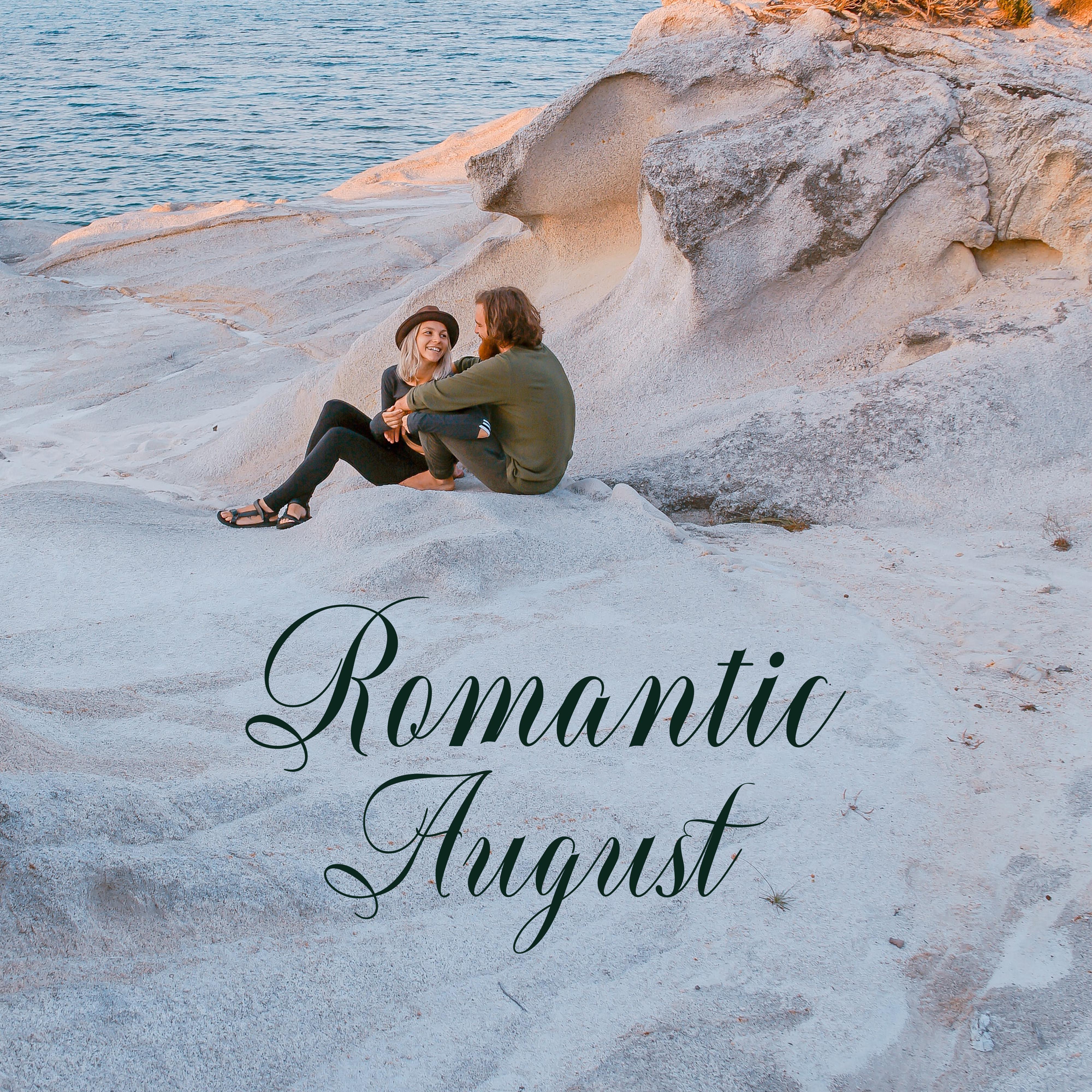 Romantic August: Instrumental Music for Lovers, Smooth Jazz at Night, Sensual Relaxation for Two