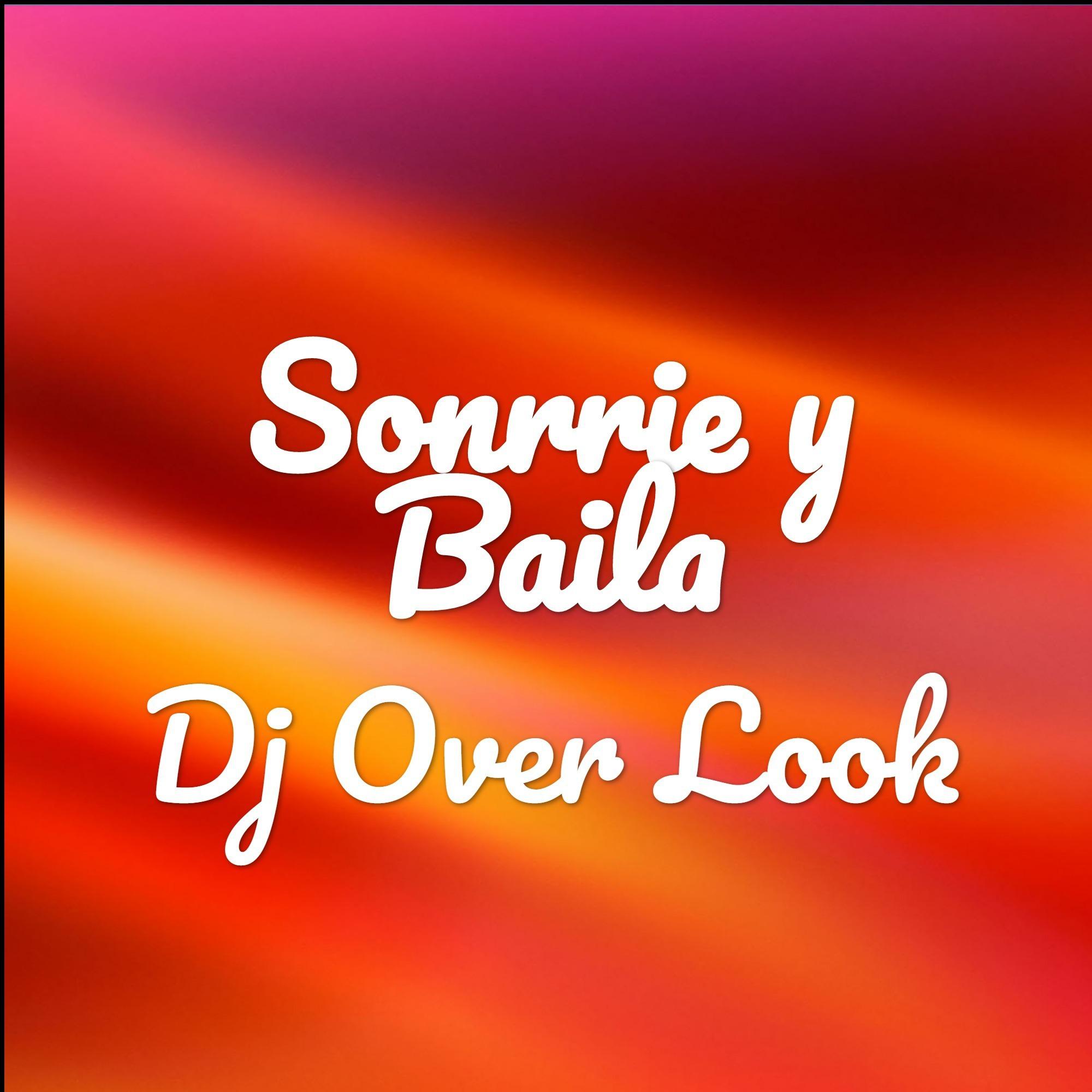 Sonrrie y Baila