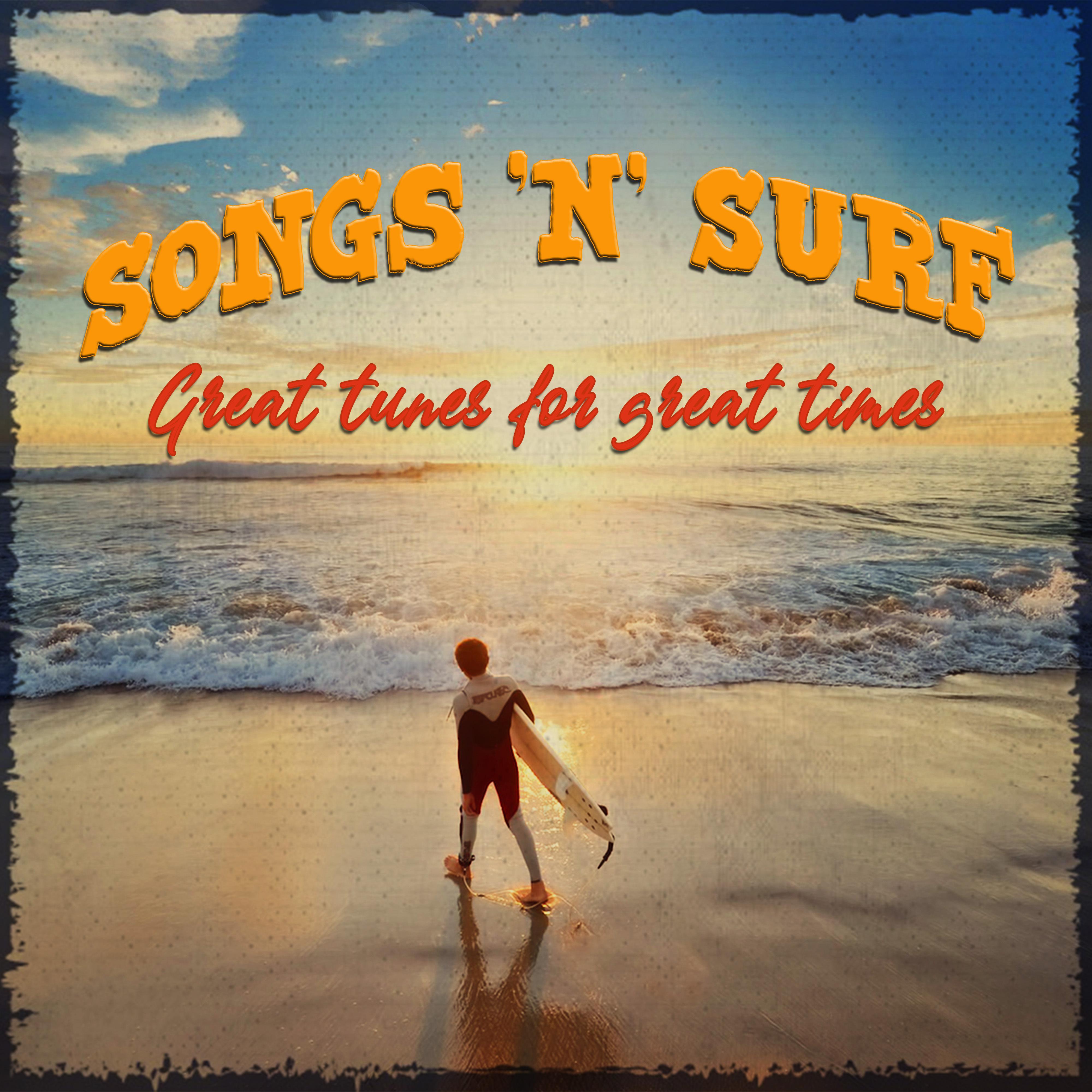 Songs 'N' Surf - Great Tunes for Great Times