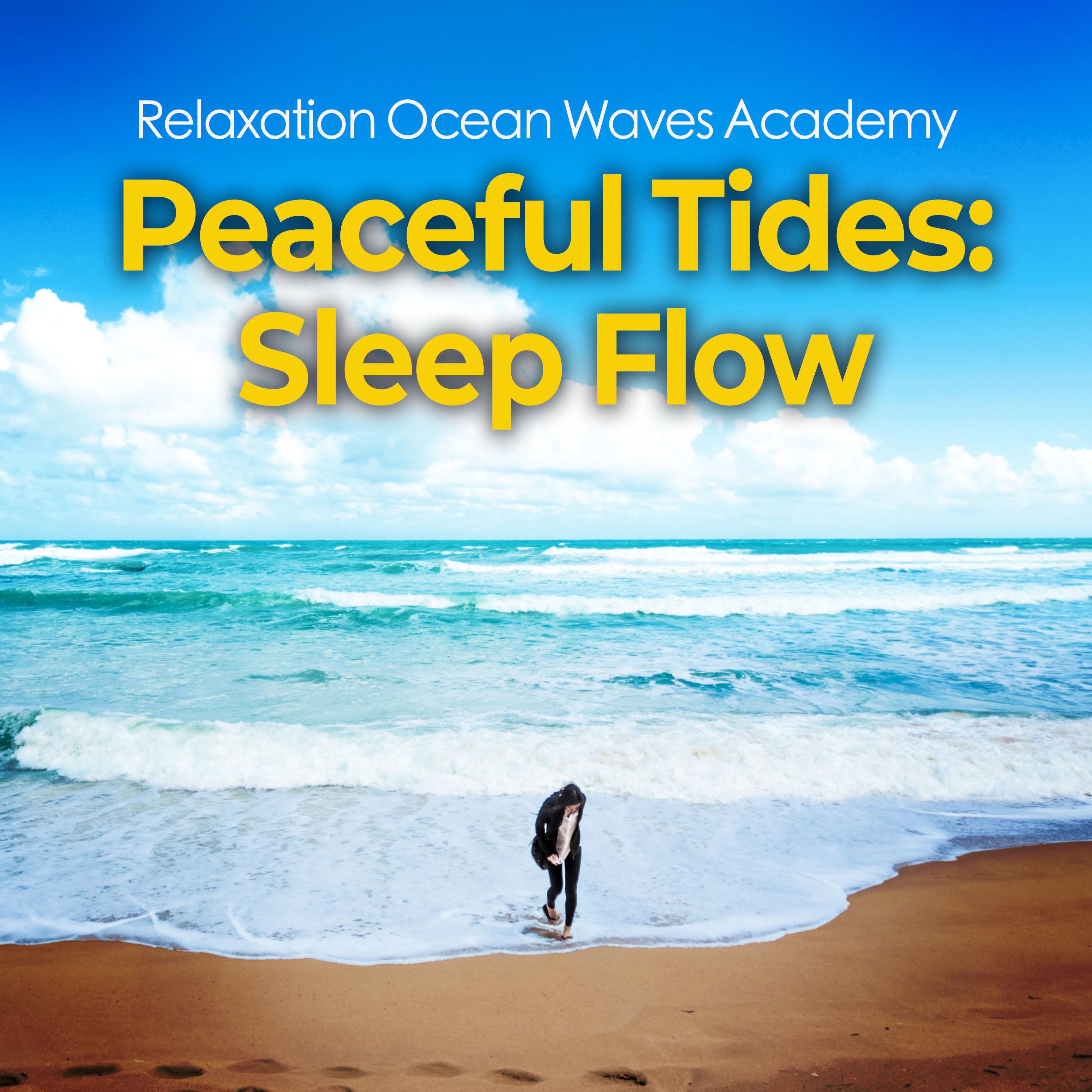 Peaceful Tides: Sleep Flow