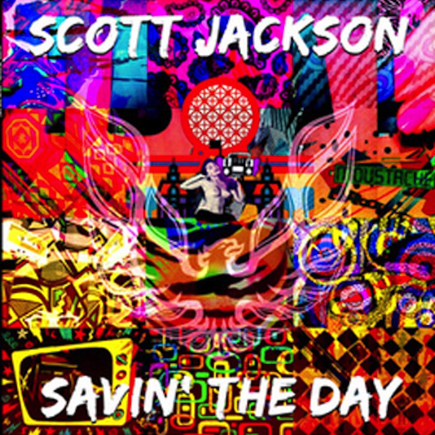 Scott Jackson's Savin' the Day