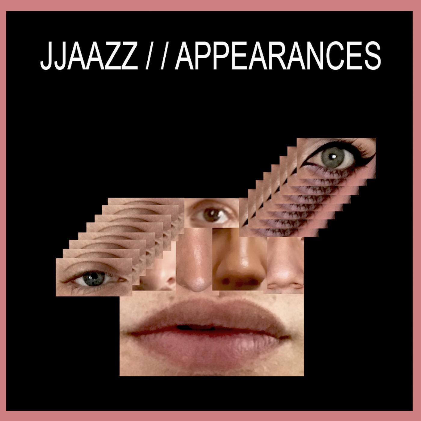 Jjaazz / / Appearances