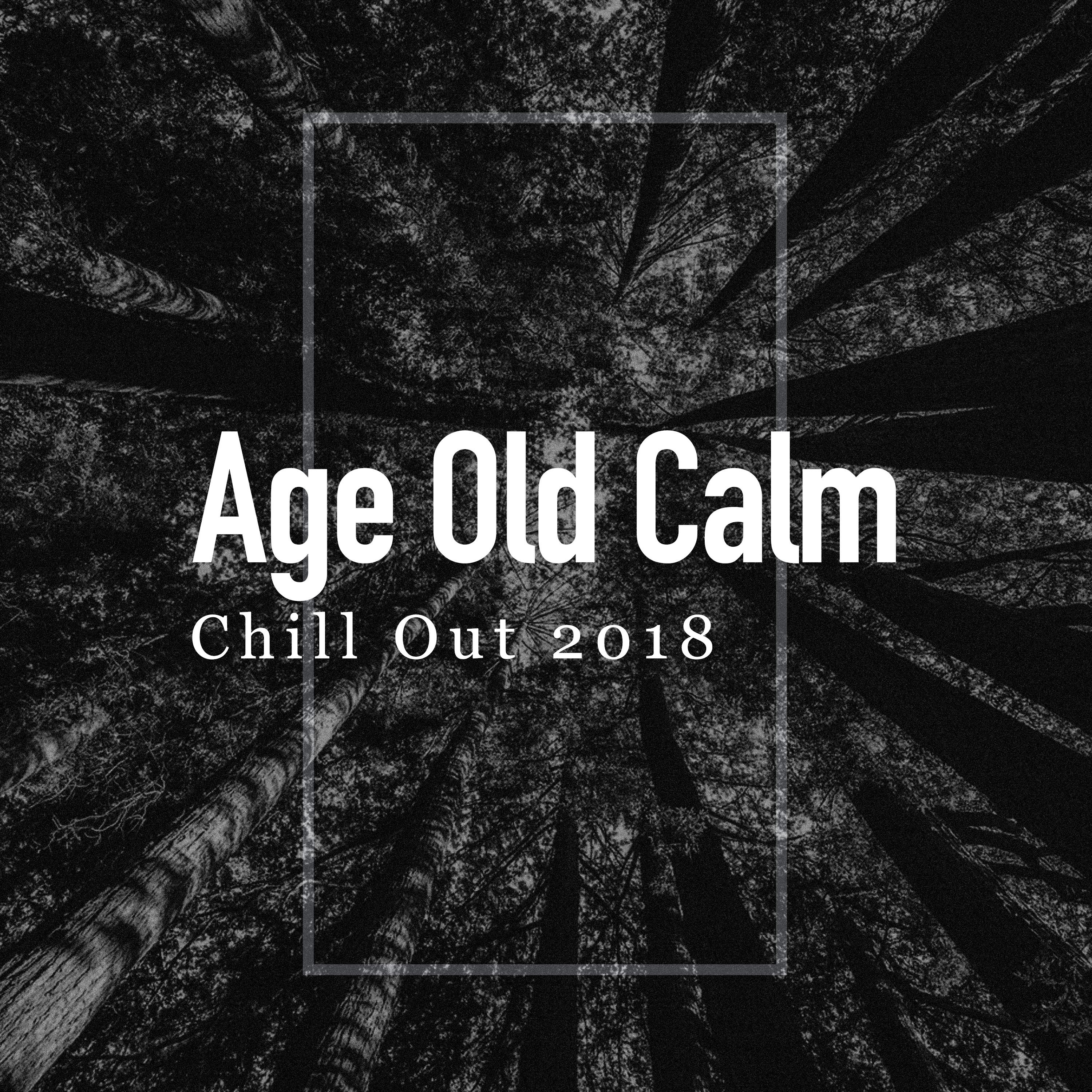 Age Old Calm