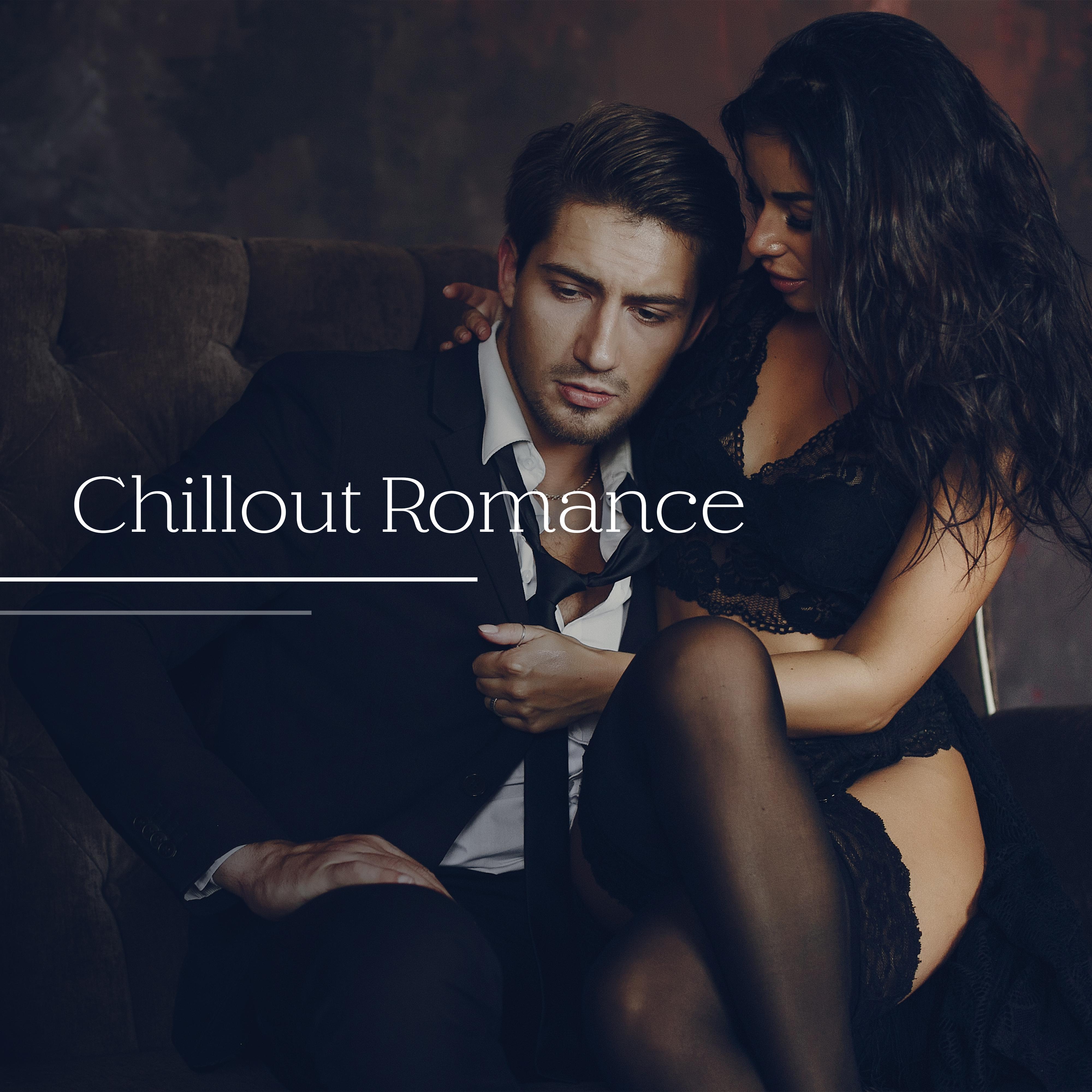 Chillout Romance - Seductive, Sensual and **** Chillout Music